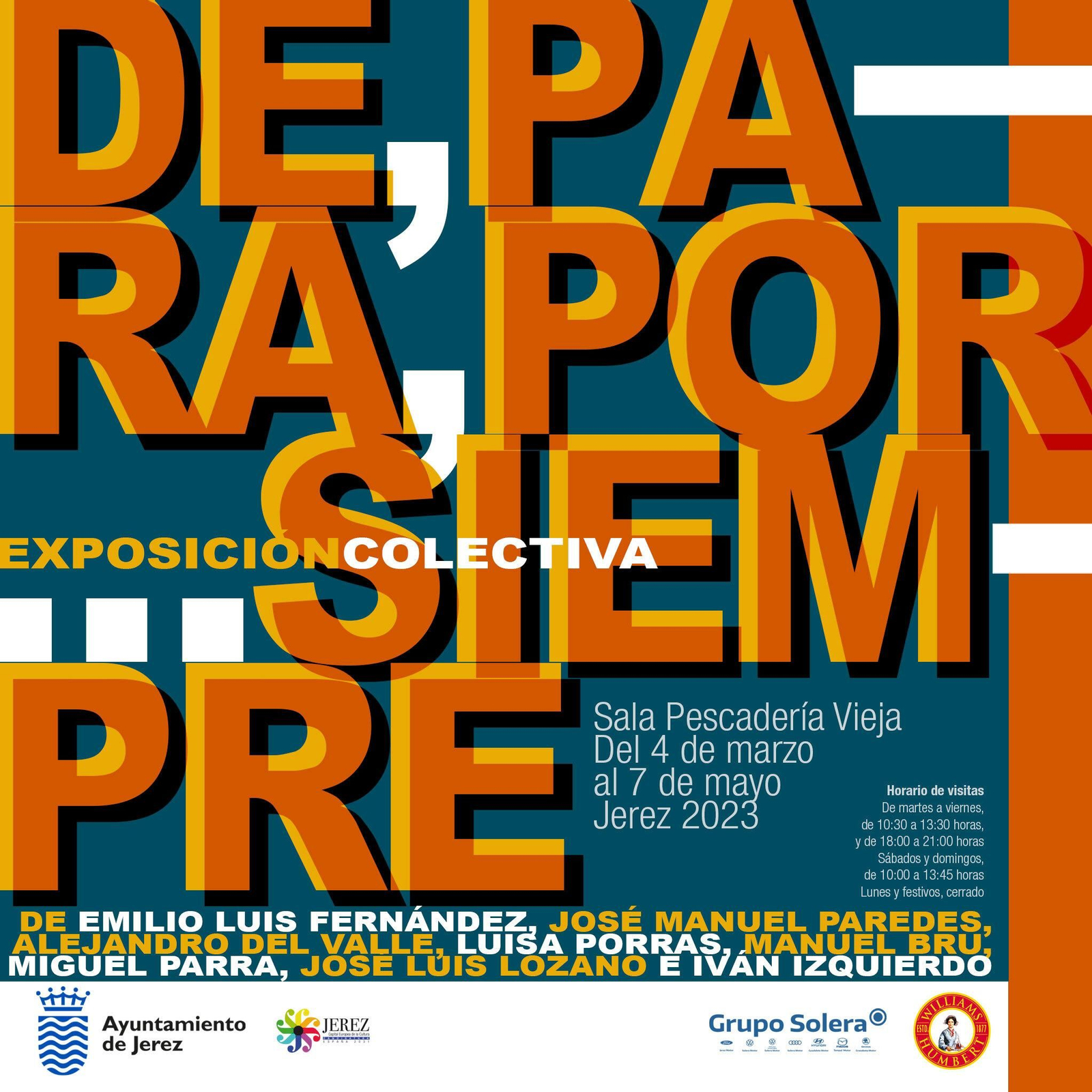 'De, para, por... siempre'