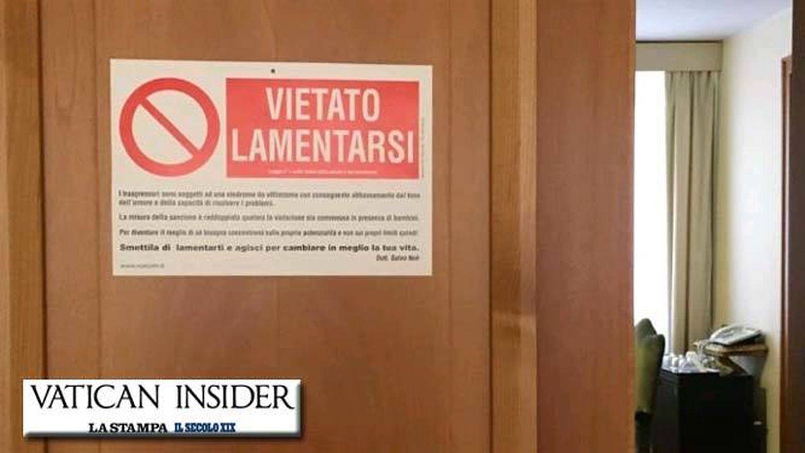 El nuevo cartel del despacho del Papa: "Prohibido lamentarse"