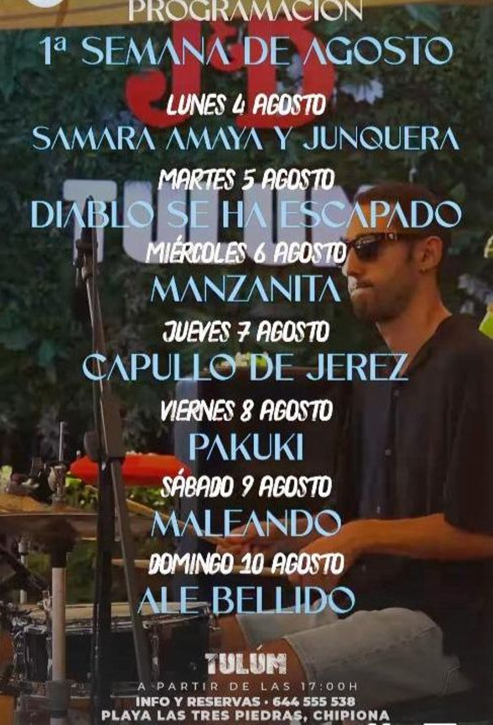 Programación de las actuacioes de Tulum Club & Restaurante, en Chipiona.