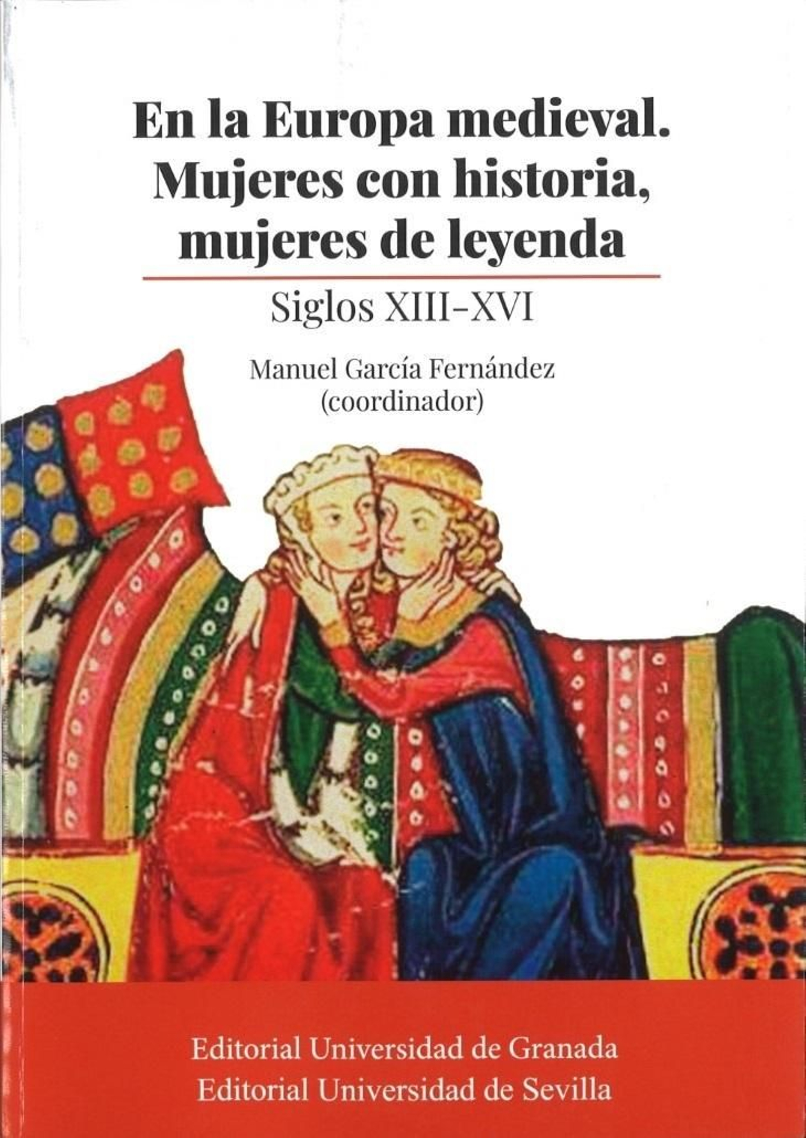 La portada del libro dedicada a Alfonso XI y Leonor de Guzmán.
