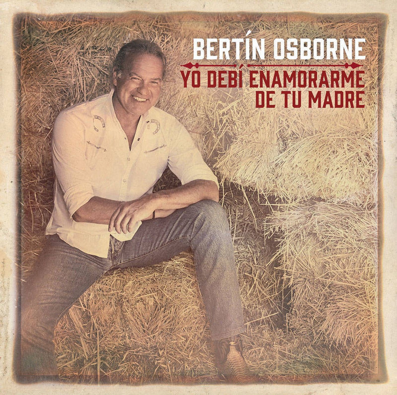 Bertín Osborne tiene nuevo disco: 'Yo debí enamorarme de tu madre'