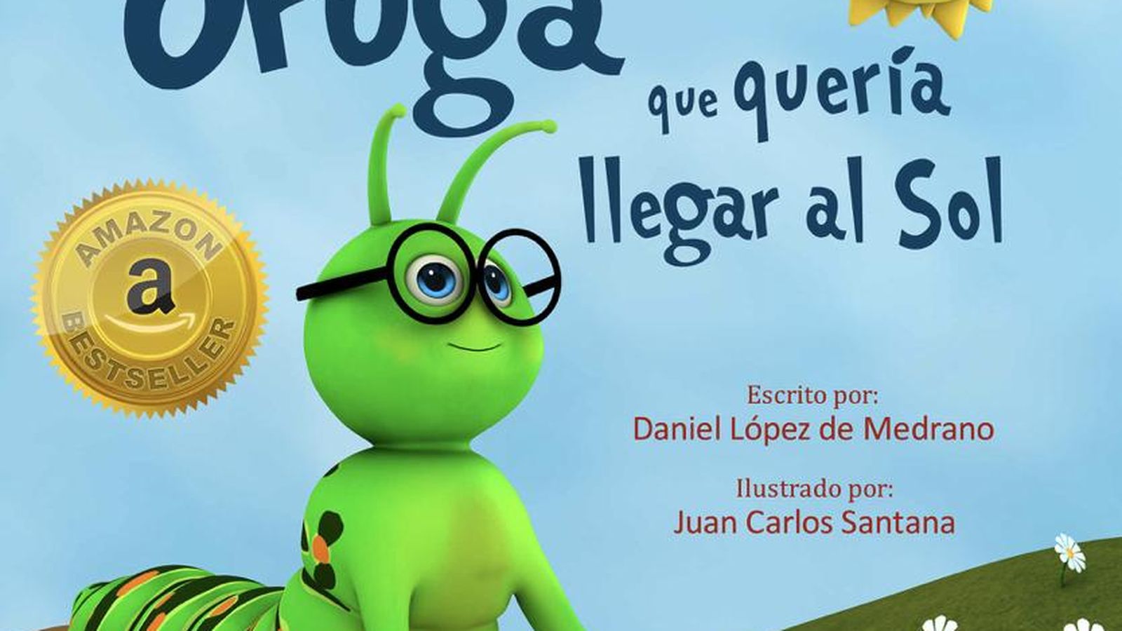 La oruga que quería llegar al sol