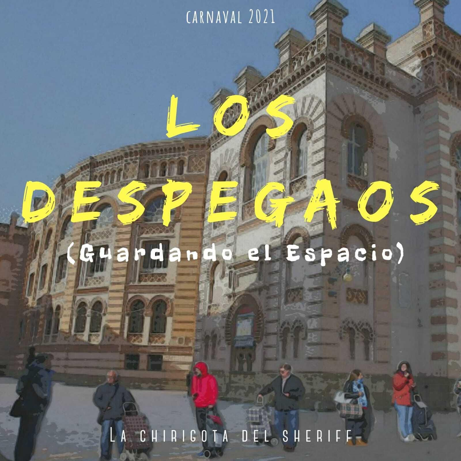 El cartel de la chirigota 'Los despegaos (guardando el espacio)'