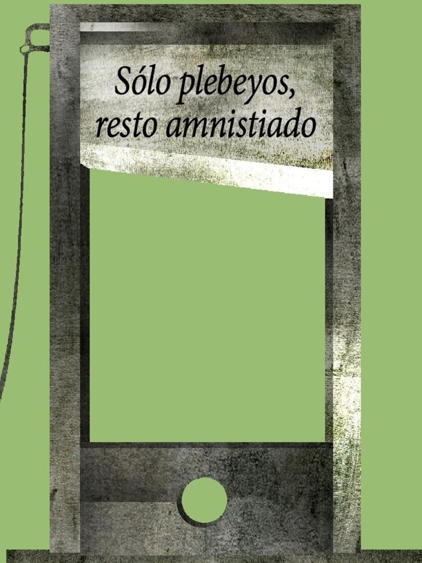 La corrupción en la guillotina