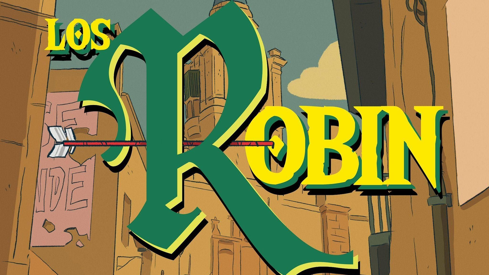 El cartel de 'Los Robins'