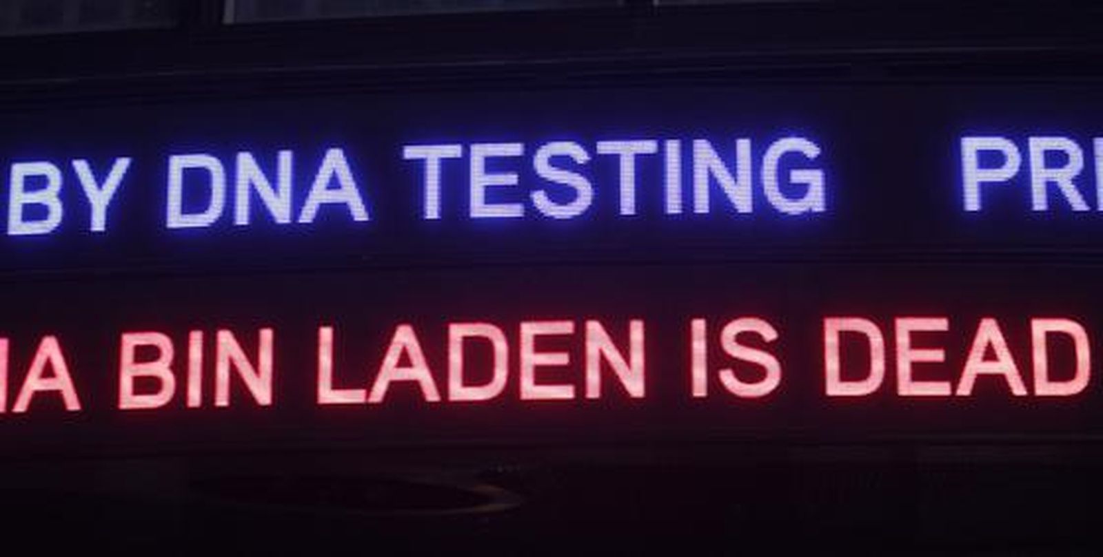 Un letrero neoyorquino anuncia la muerte de Ben Laden.

Foto: AFP/Reuters/EFE