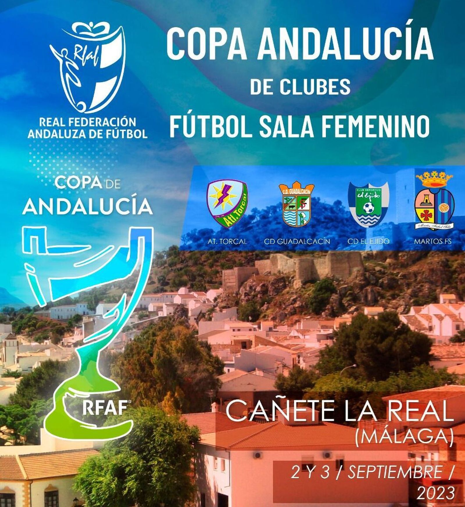 Cartel de la Copa de Andalucía que disputará el conjunto ejidense en la localidad de Cañete la Real.