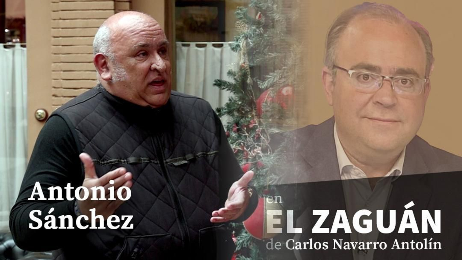 El Zaguán de Carlos Navarro Antolín, con Antonio Sánchez