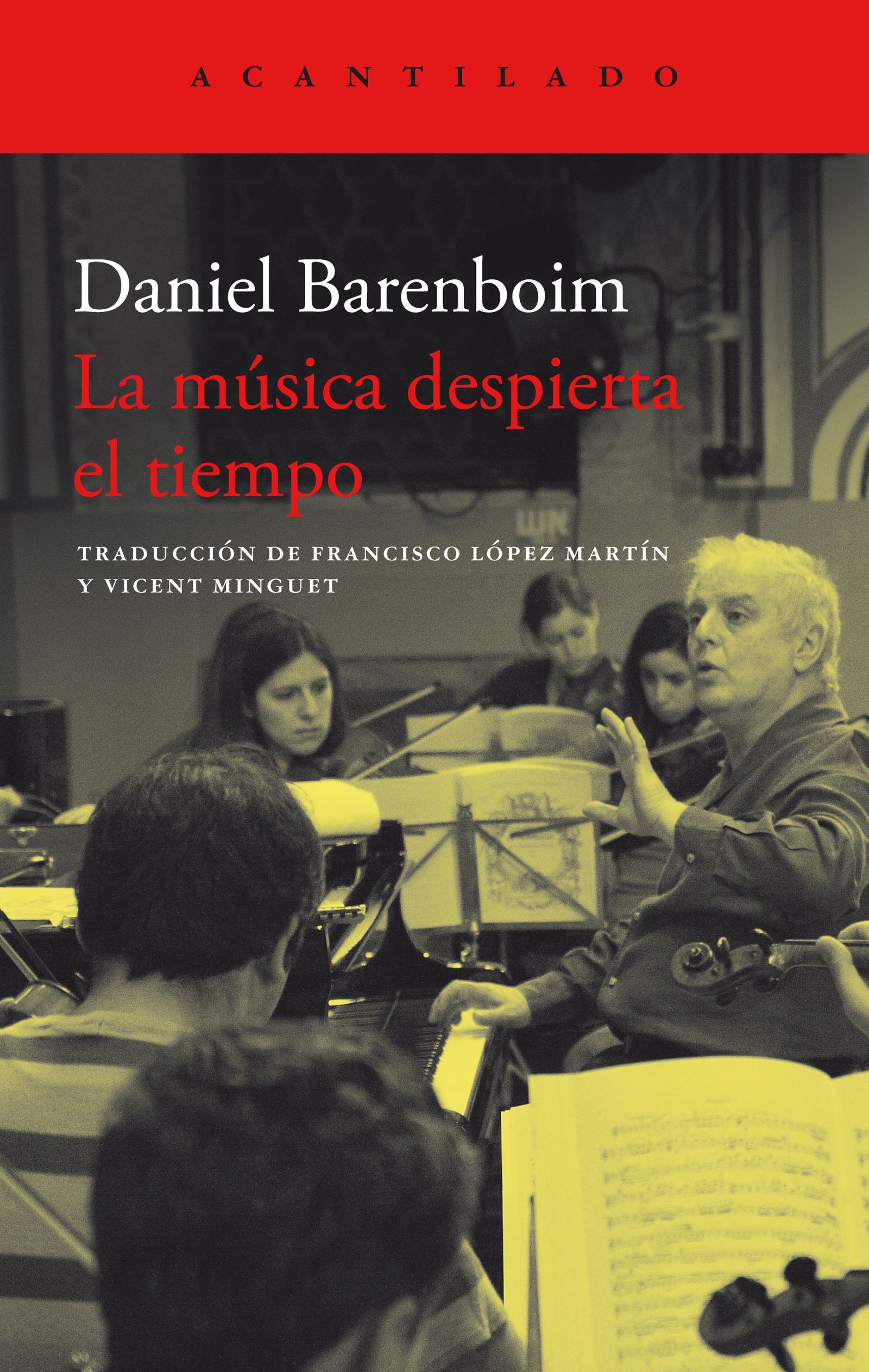 La música despierta el tiempo - Barenboim