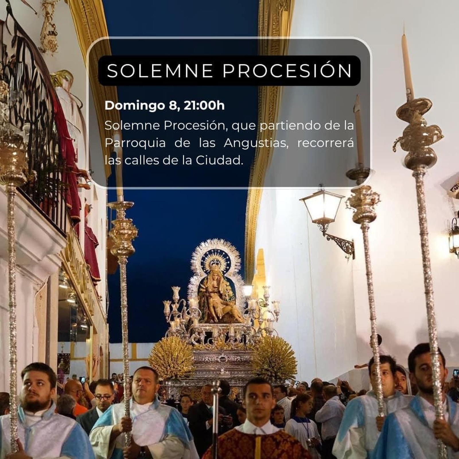 Solemne procesión de la Virgen de las Angustias Domingo 8 dos procesión.jpg