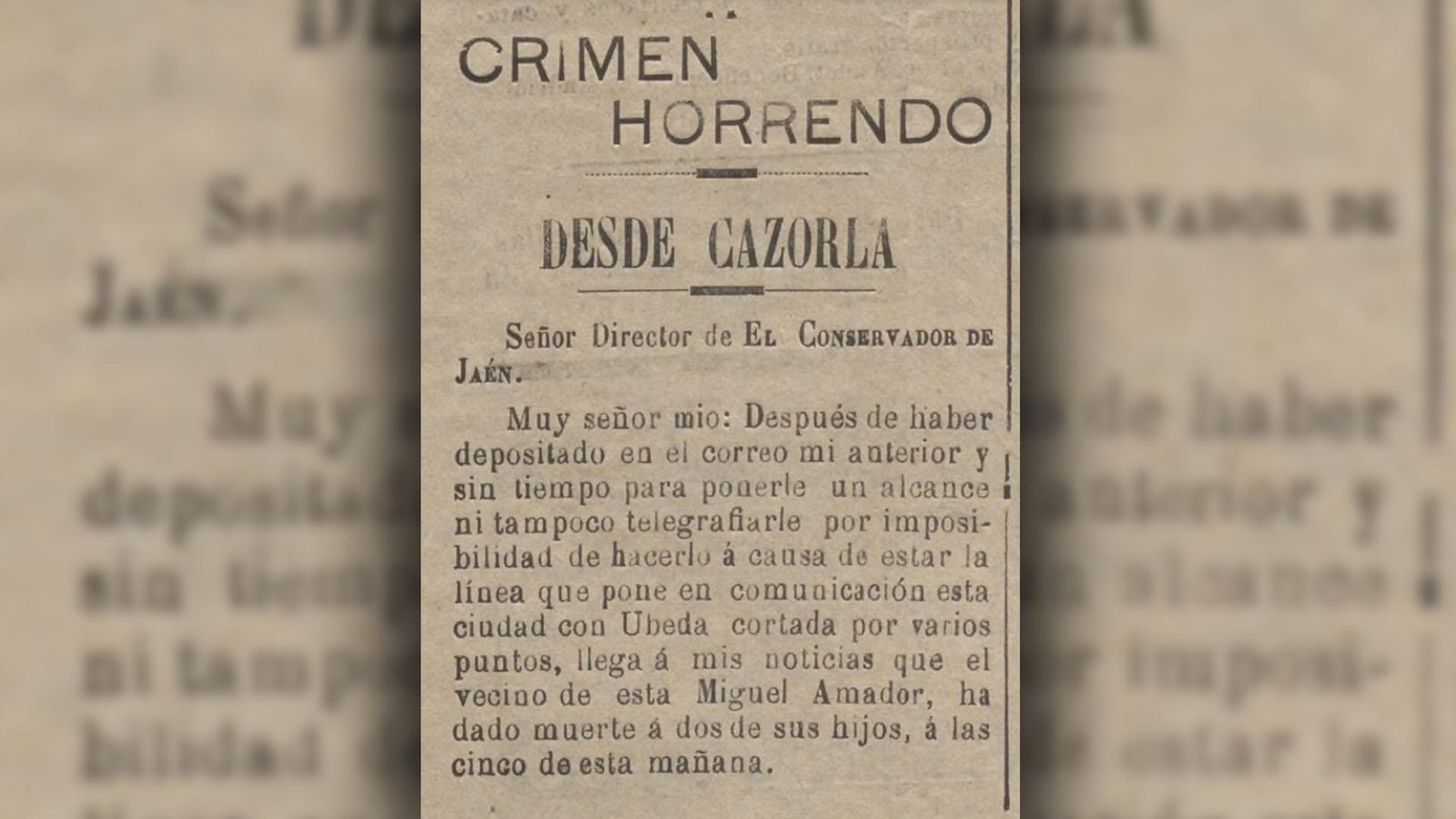 Inicio de la columna sobre el crimen de Cazorla de 1897 en El Conservador de Jaén.