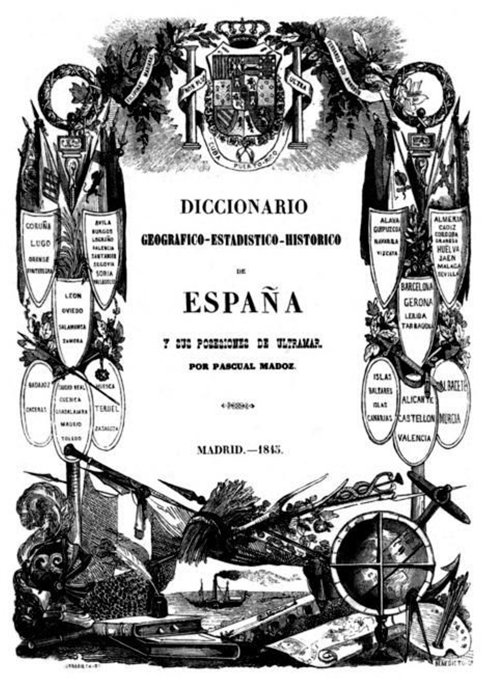 Primer tomo de los 16 que constaba la obra escrita por Pascual Madoz 'Diccionario Geográfico, Estadístico e Histórico de España y sus posesiones de ultramar', publicado en 1845.