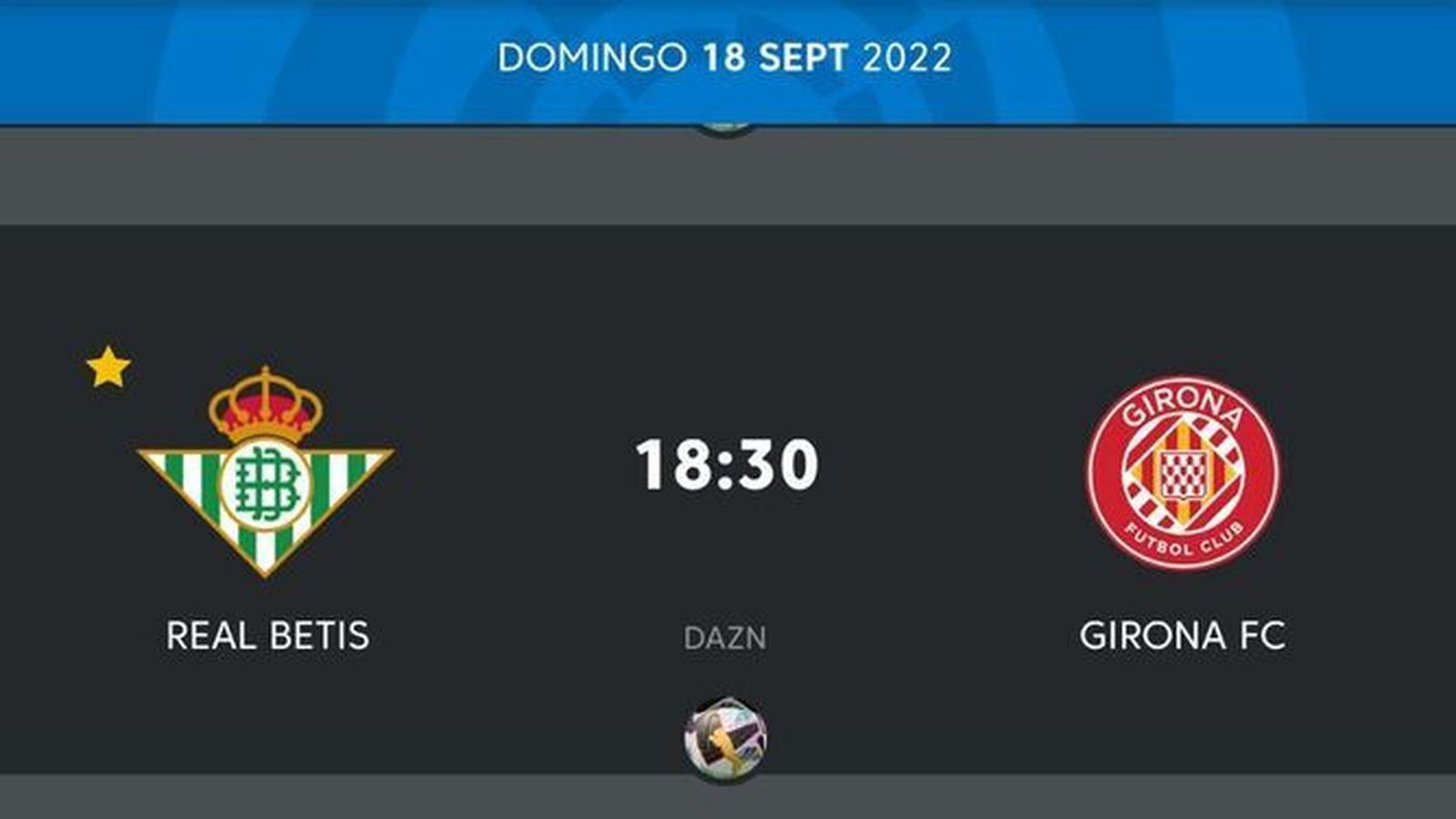 El Betis-Girona cambia de horario: se jugará a las 18:30