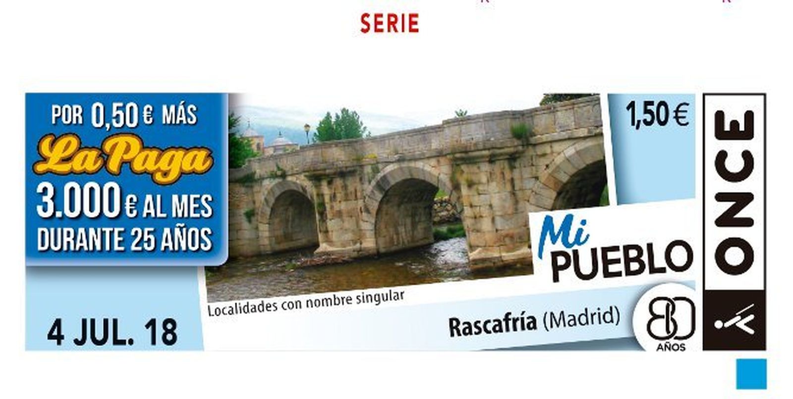 El cupón estaba dedicado a la localidad madrileña de Rascafría.