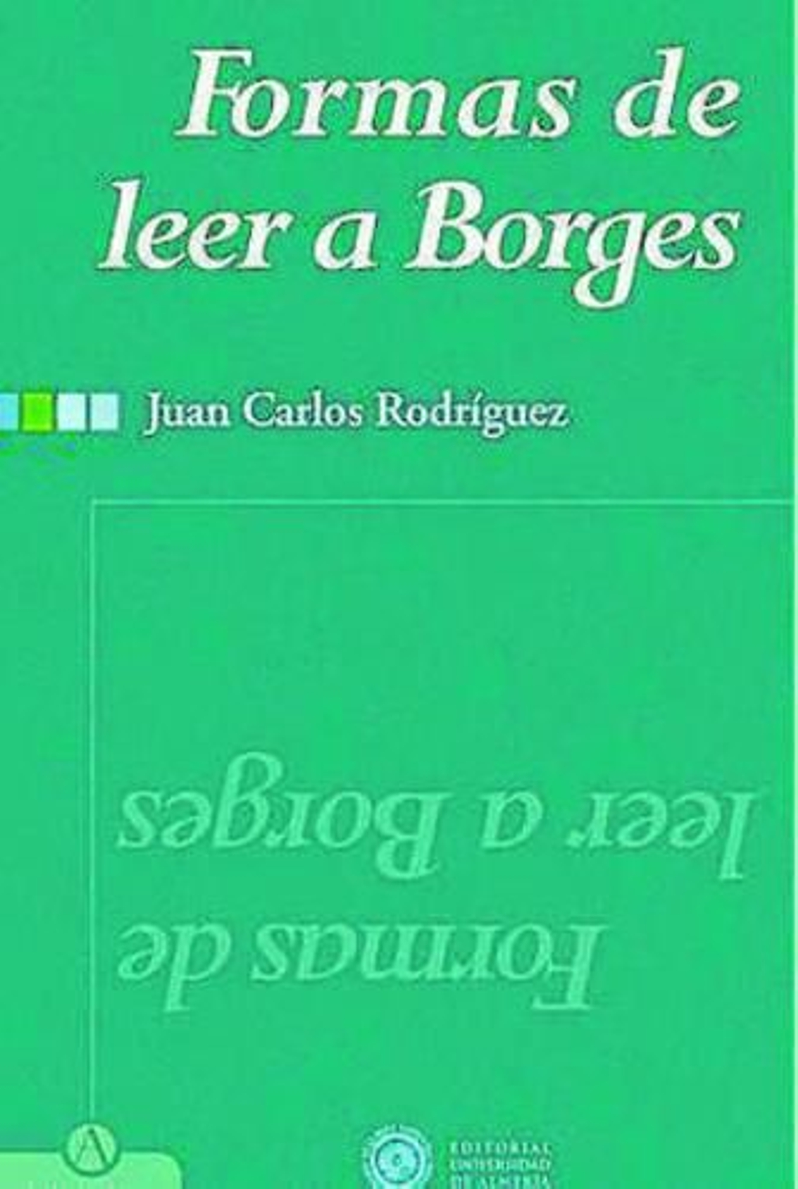 Formas de leer a Jorge Luis Borges