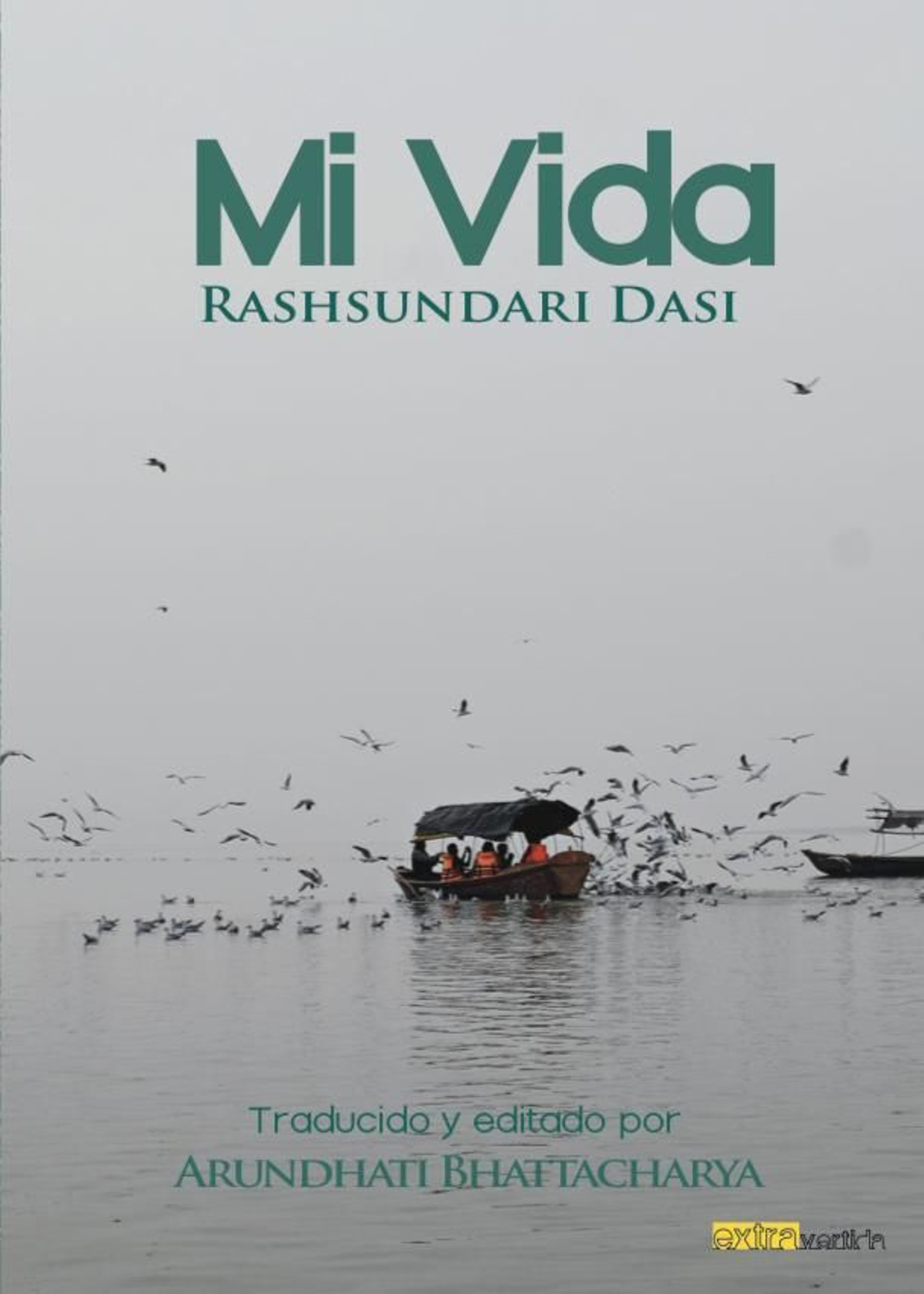 'Mi vida', Rashsundari Dasi (Extravertida).