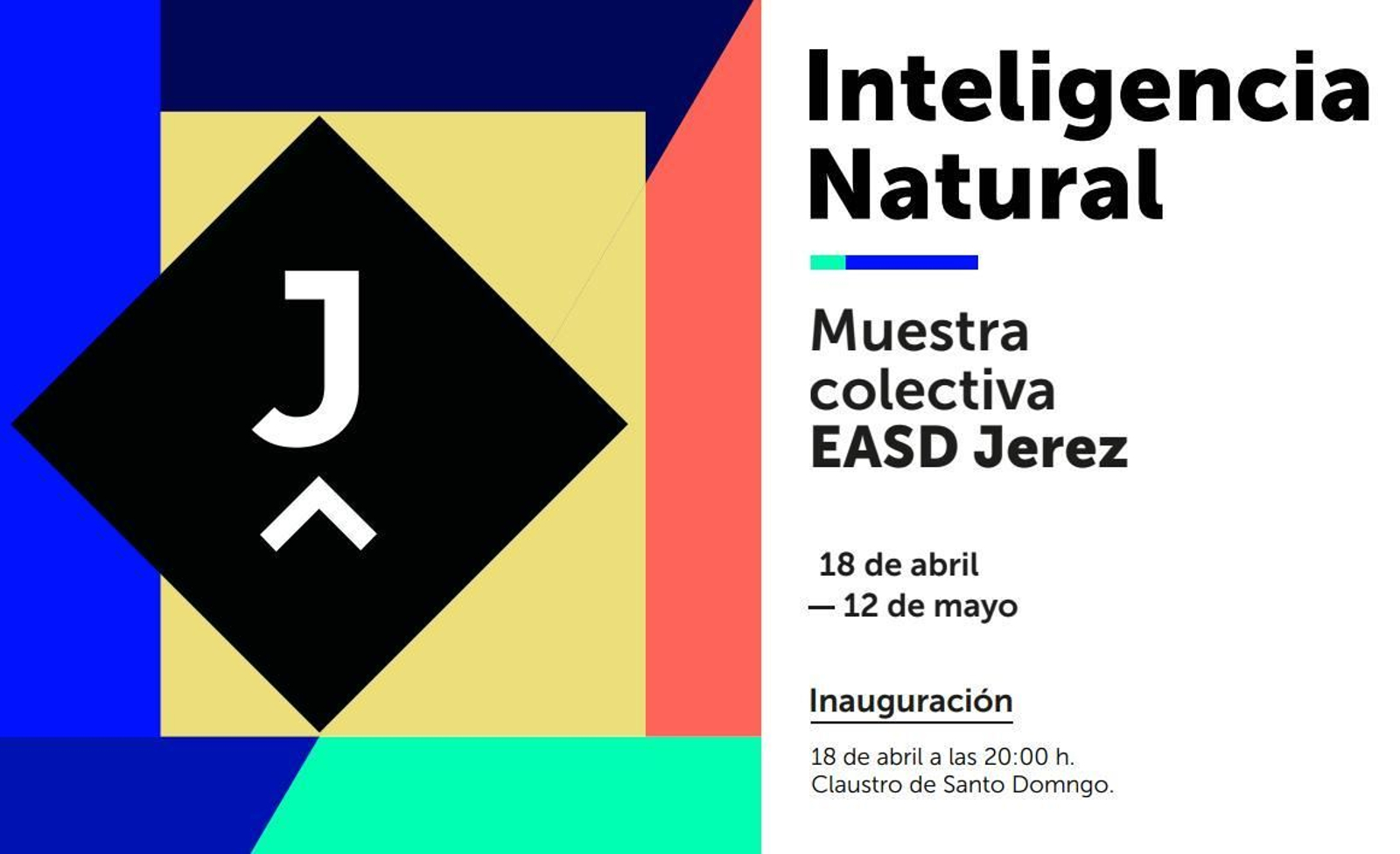 Cartel de la muestra 'Inteligencia natural'.