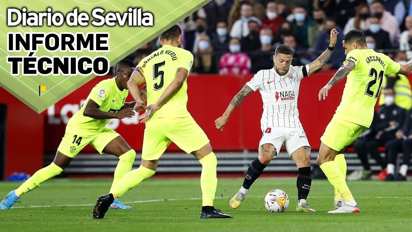 Informe técnico del Sevilla. Análisis: Juan Antonio Solís. Fuente: elaboración propia.