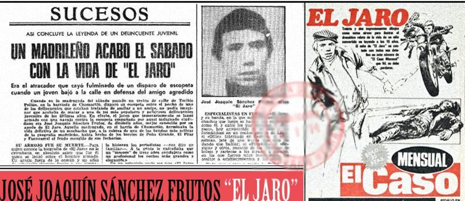 La prensa de la época relata la muerte del Jaro