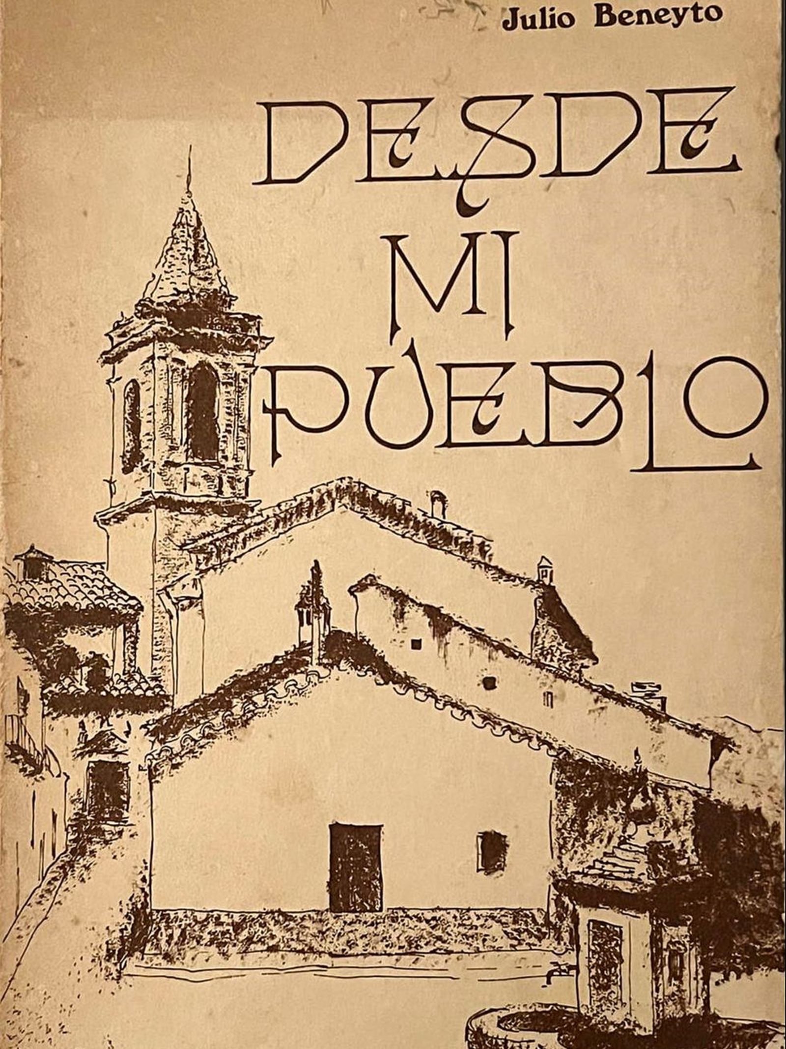 Desde mi pueblo, publicado en 1978.