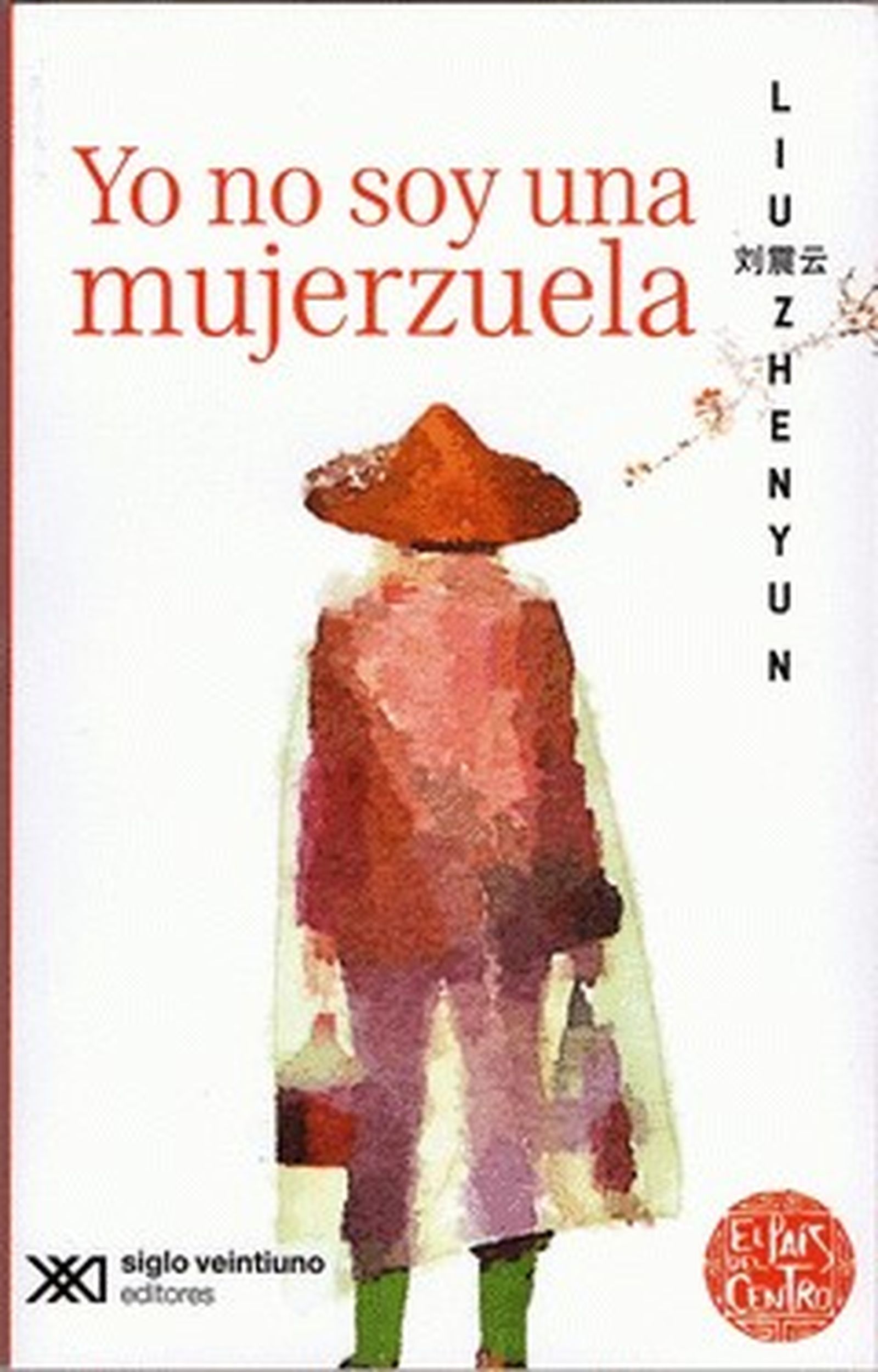 No soy una mujerzuela.