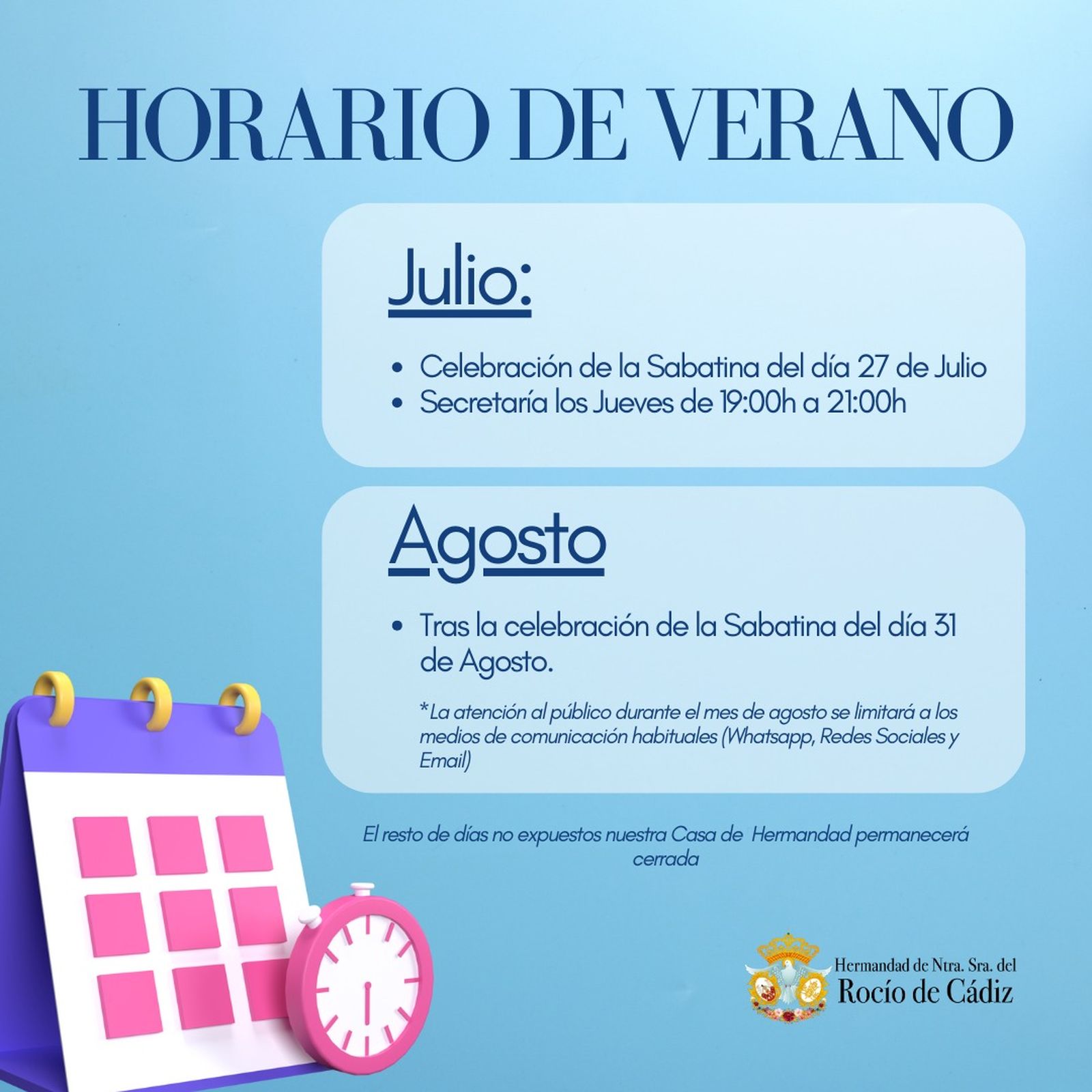 Horario para los meses de verano.