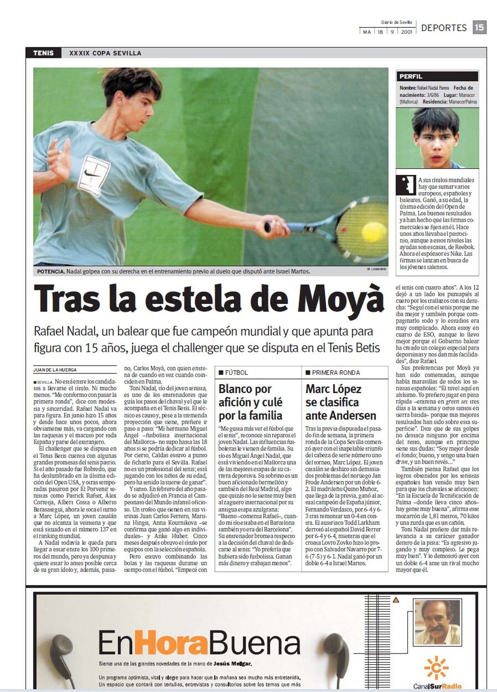 Entrevista de Juan de la Huerga a Rafael Nadal el 18 de septiembre de 2001.