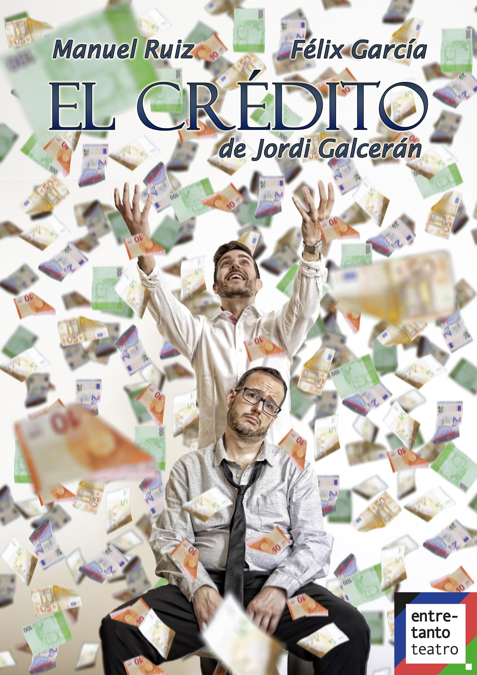Cartel de la obra 'El crédito' de Entretanto Teatro.