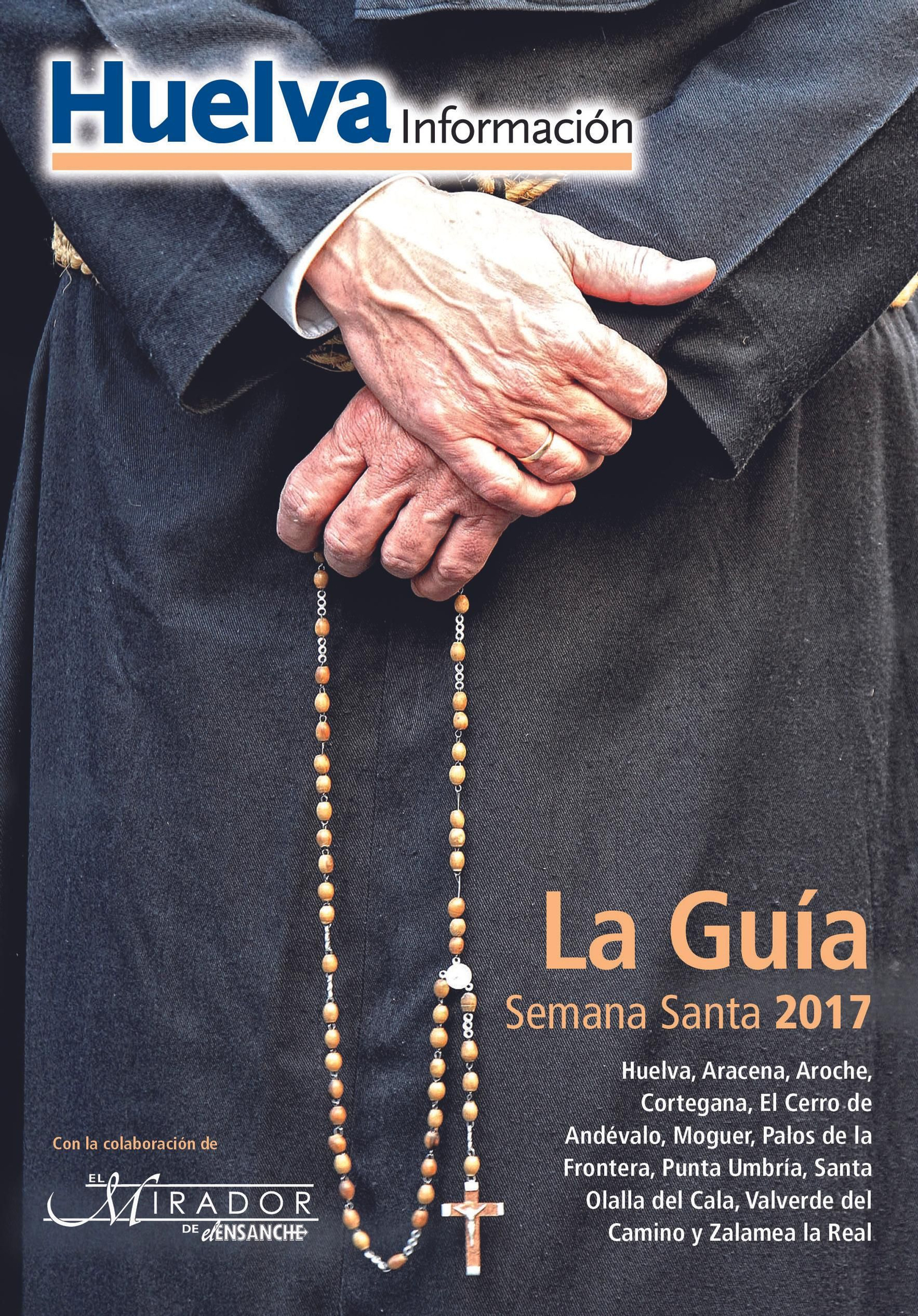 'Huelva Información' te ofrece la Guía de Semana Santa 2017