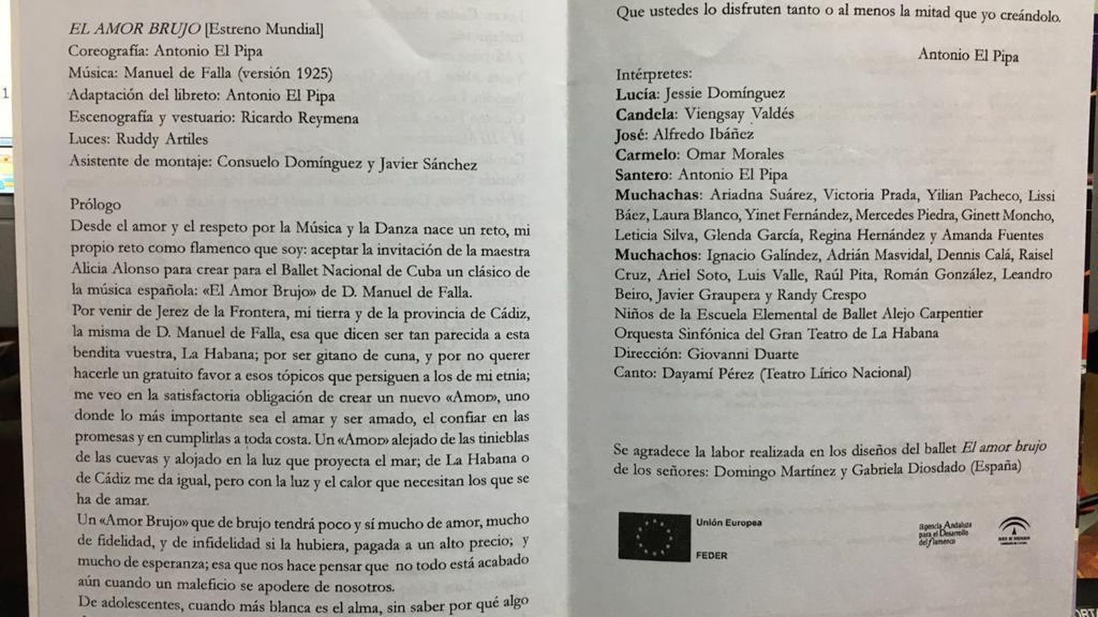 Para El Pipa también ha hecho alguna colaboración escenográfica y bocetos de proyectos. Ojo al agradecimiento.