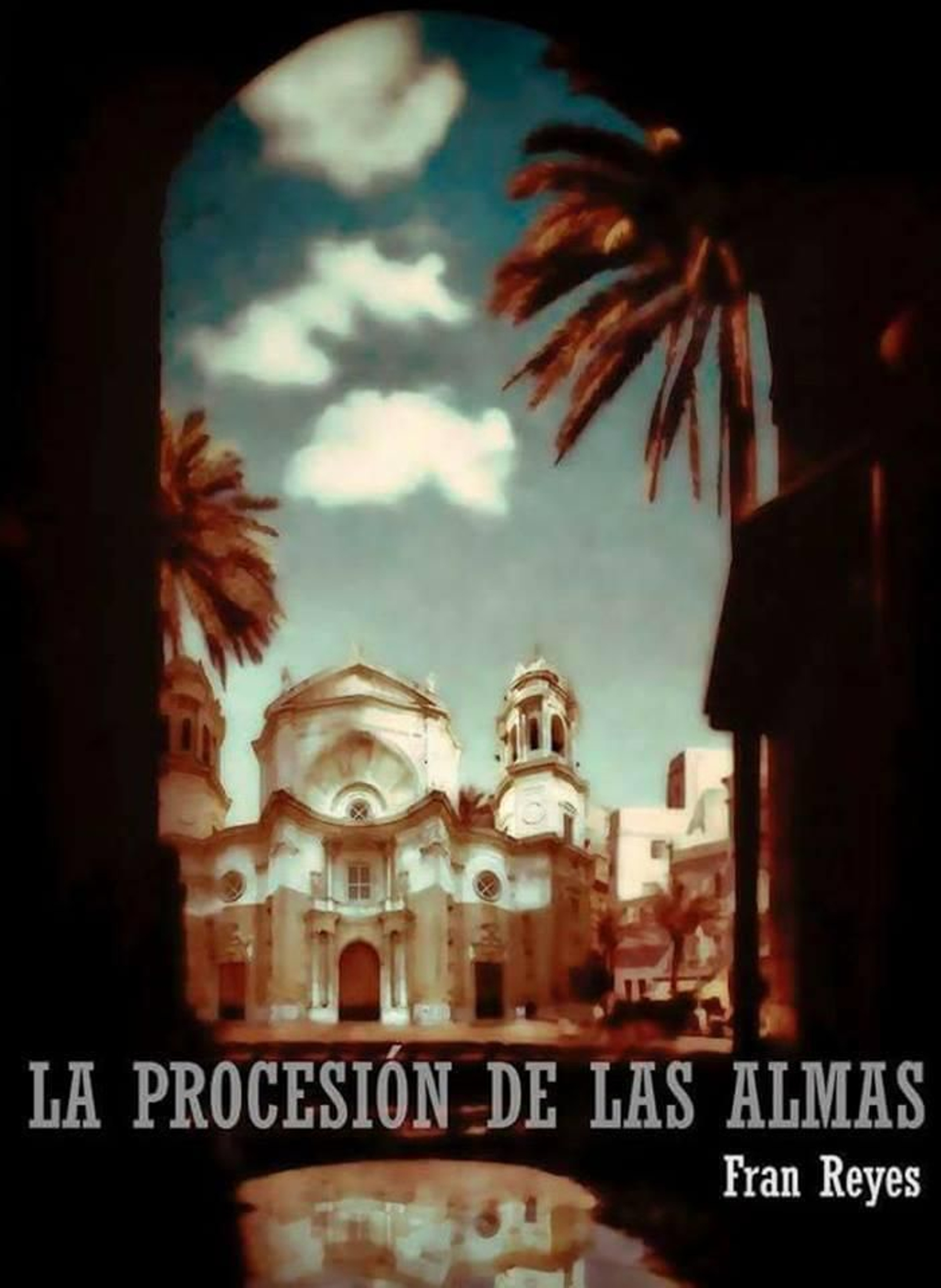 Portada de 'La procesión de las almas' Portada de 'La procesión de las almas'