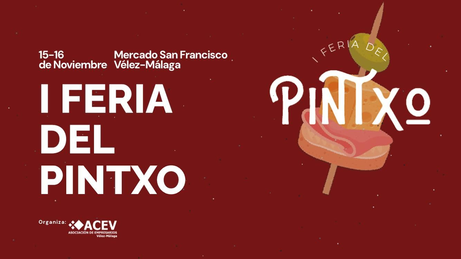 Cartel promocional de la I Feria del Pintxo de Vélez-Málaga.