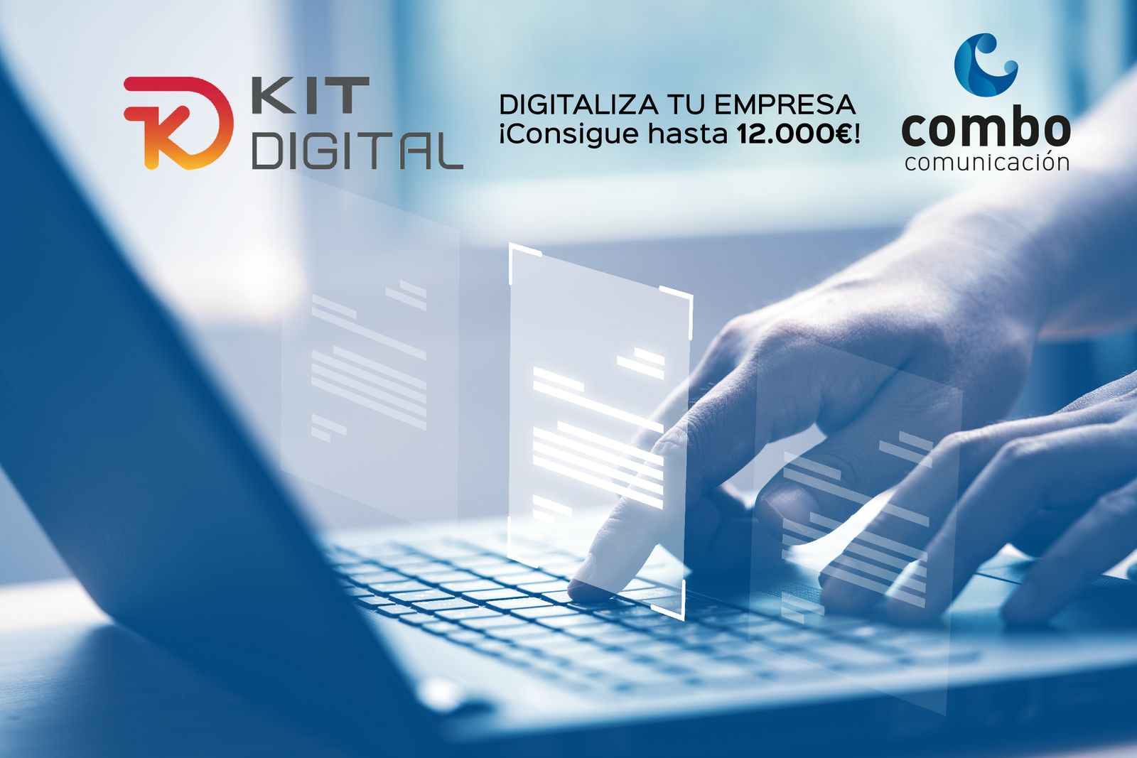 Digitaliza tu negocio gracias al Kit Digital y Combo Comunicación