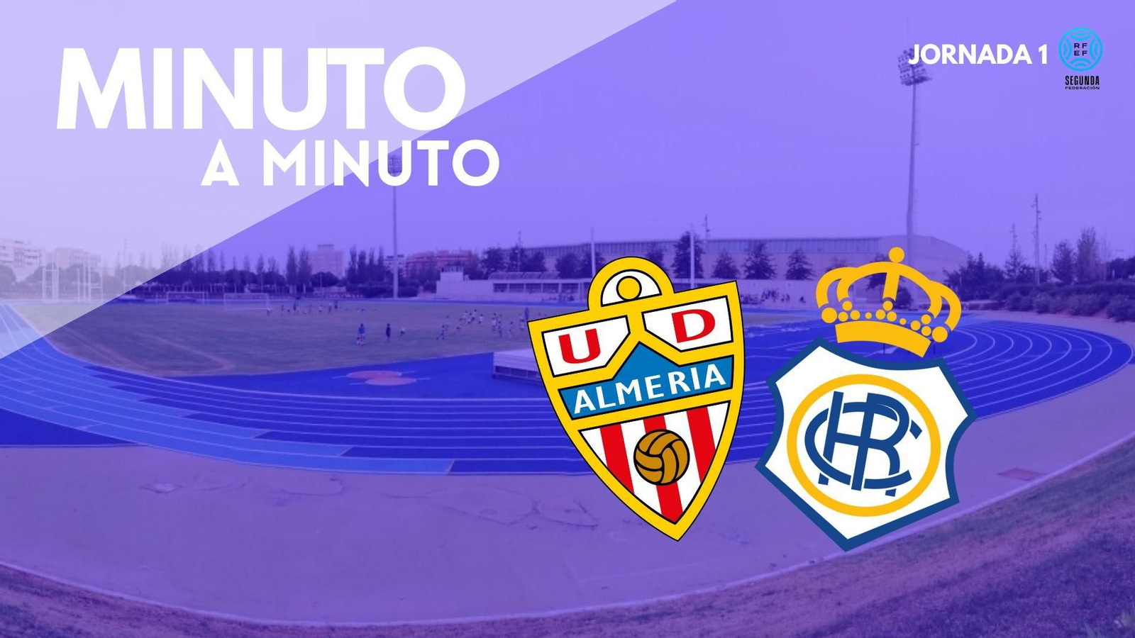 Minuto a minuto del Almería B-Recre.