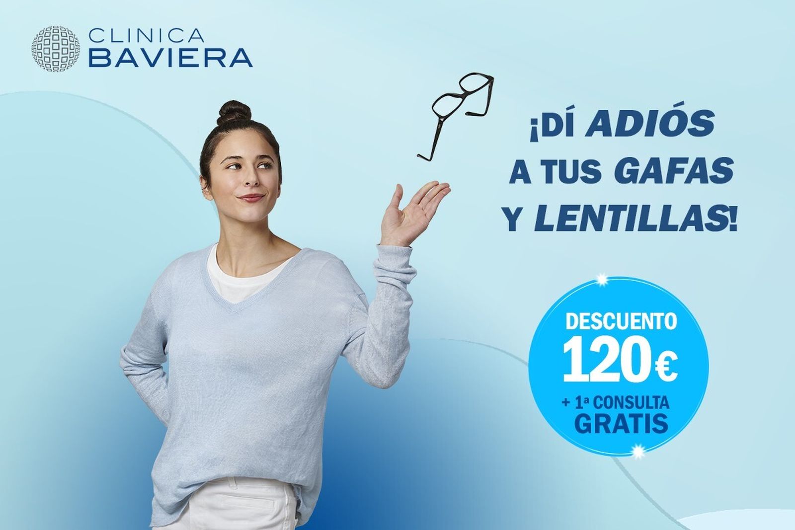 Despídete de las gafas con la cirugía refractiva láser de Clínica Baviera ¡ahora con 120€ de descuento!