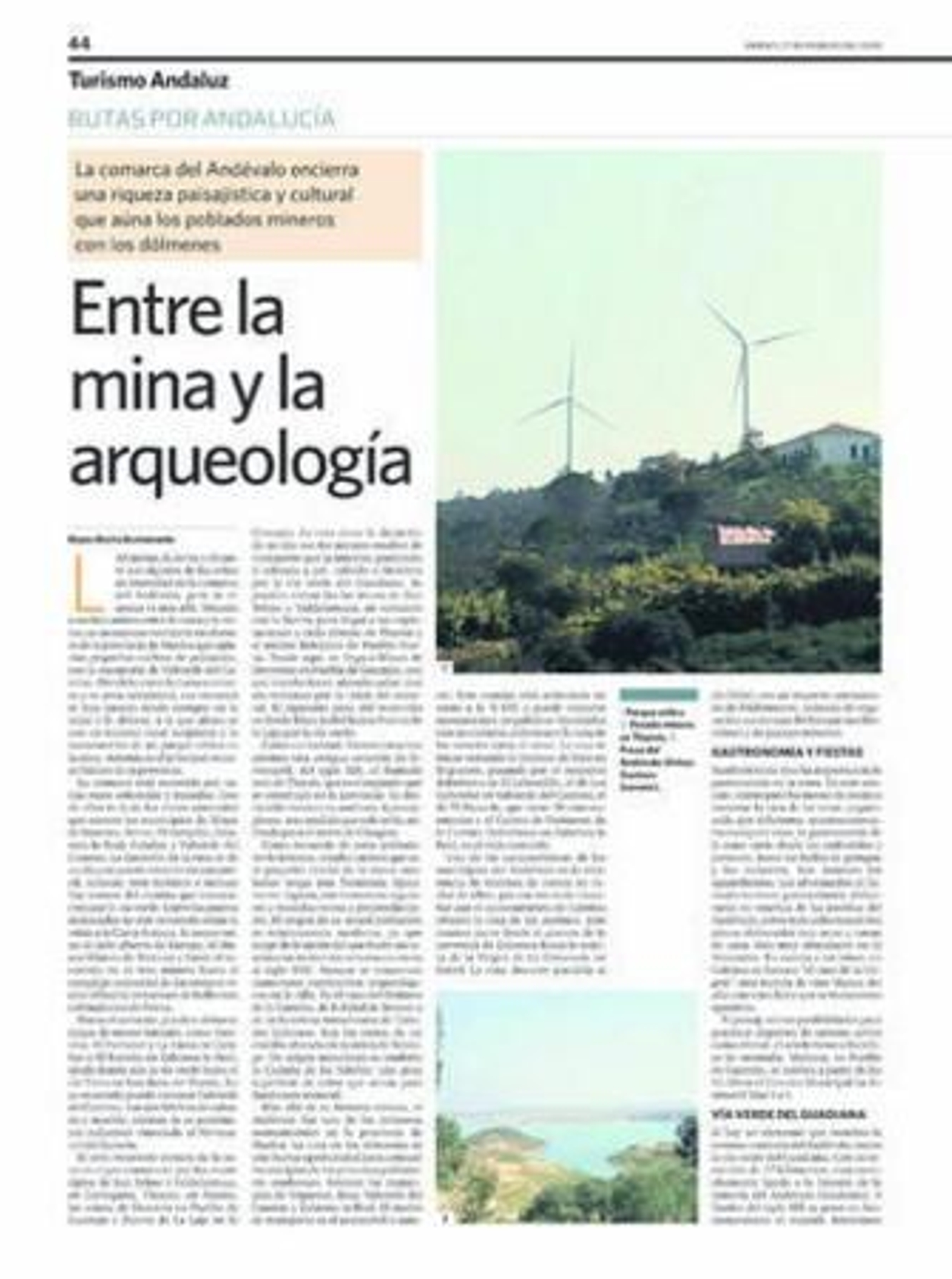 una trayectoria reconocida por turismo  El trato especial dispensado por las cabeceras del Grupo Joly a la oferta turística andaluza ha sido distinguida con un premio de la Consejería, que ha valorado la aportación realizada en materia de promoción y difusión.