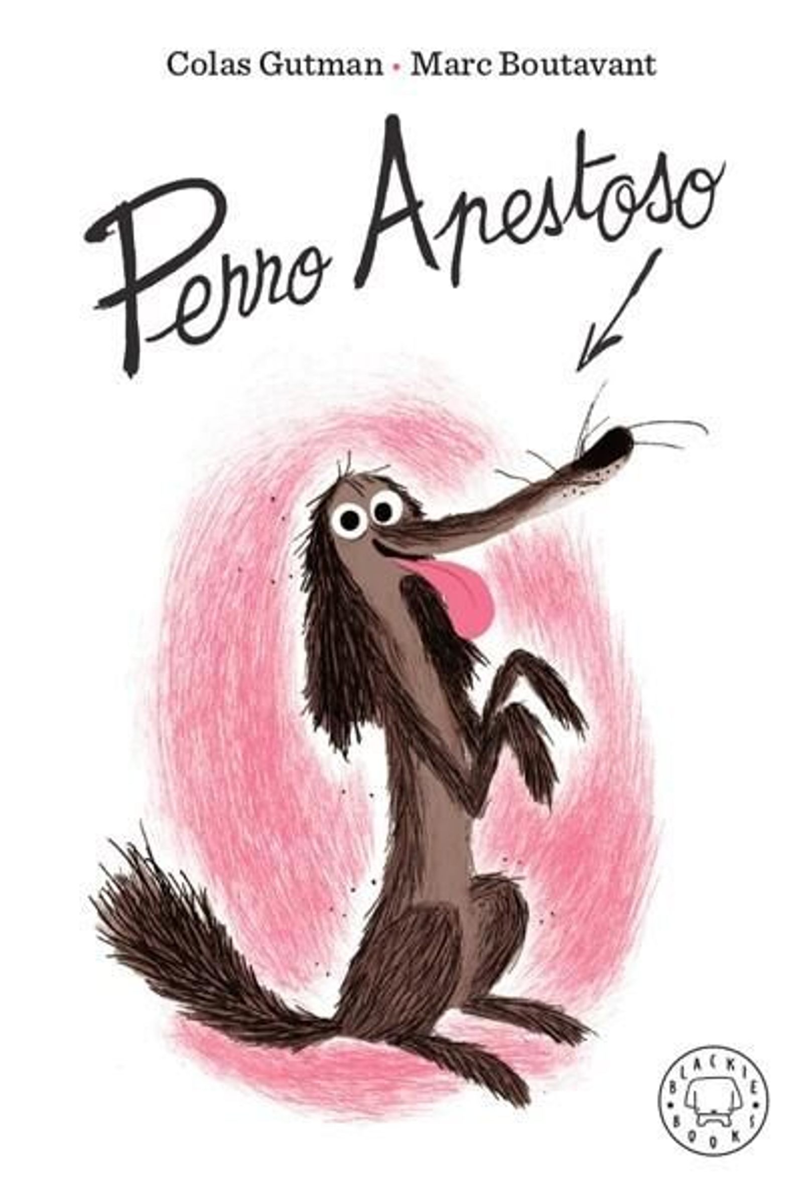Perro apestoso.