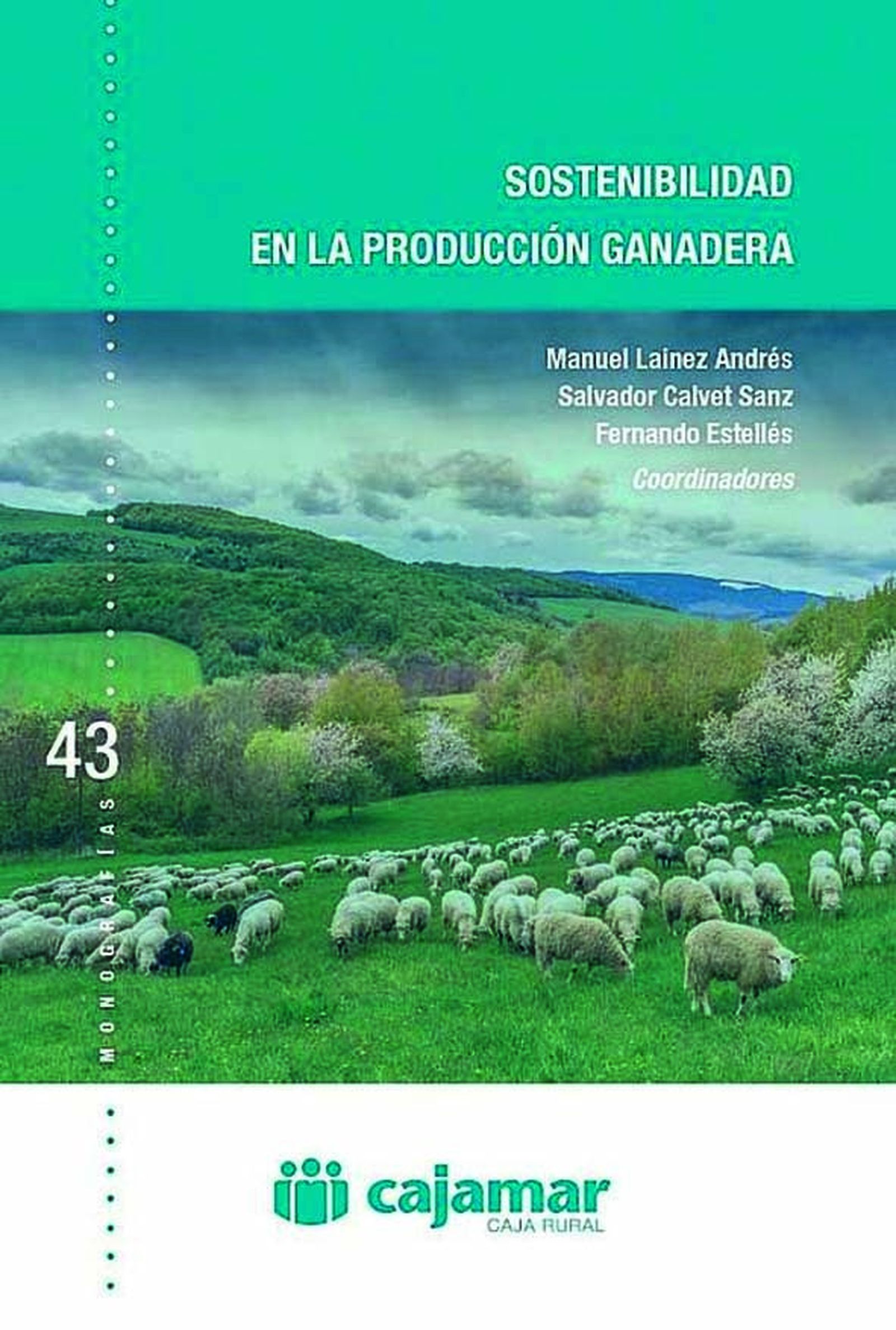 Sosteniblidad en la producción ganadera