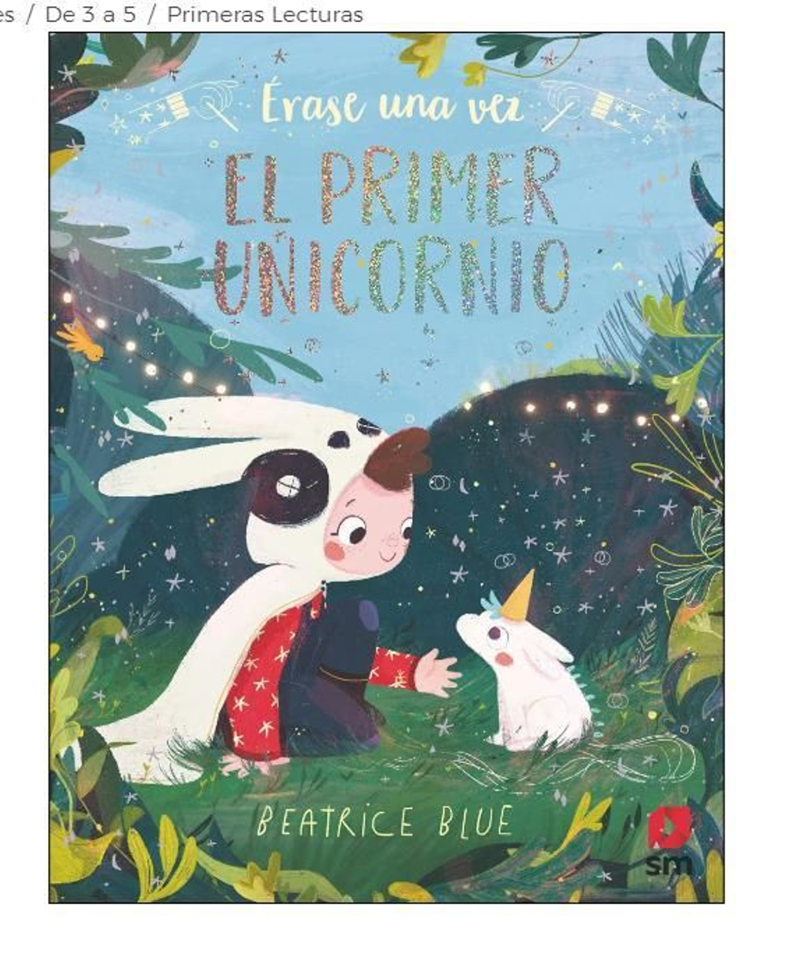 Érase una vez, el Primer Unicornio