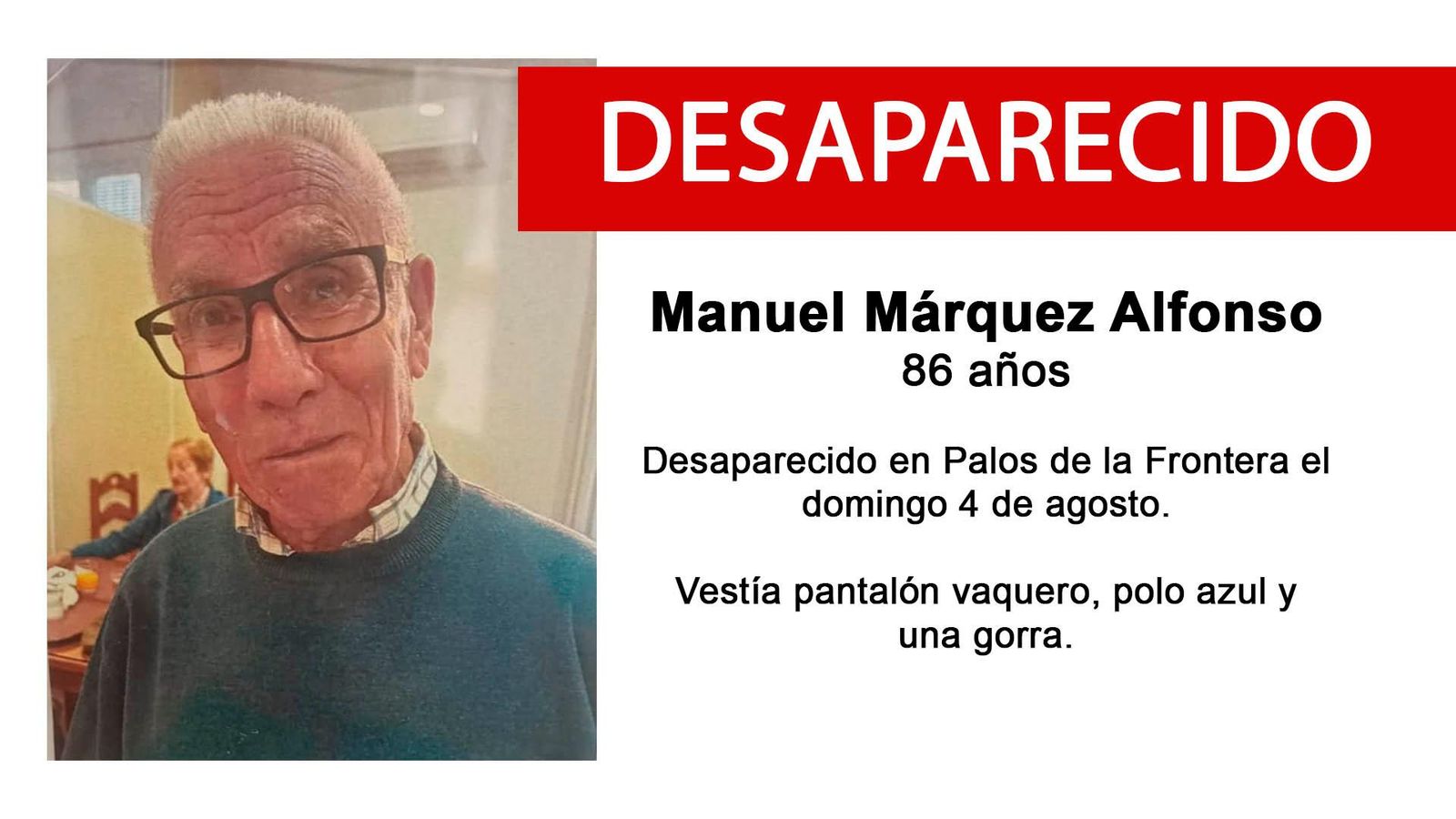 Manuel Márquez Alfonso, vecino desaparecido en Palos.
