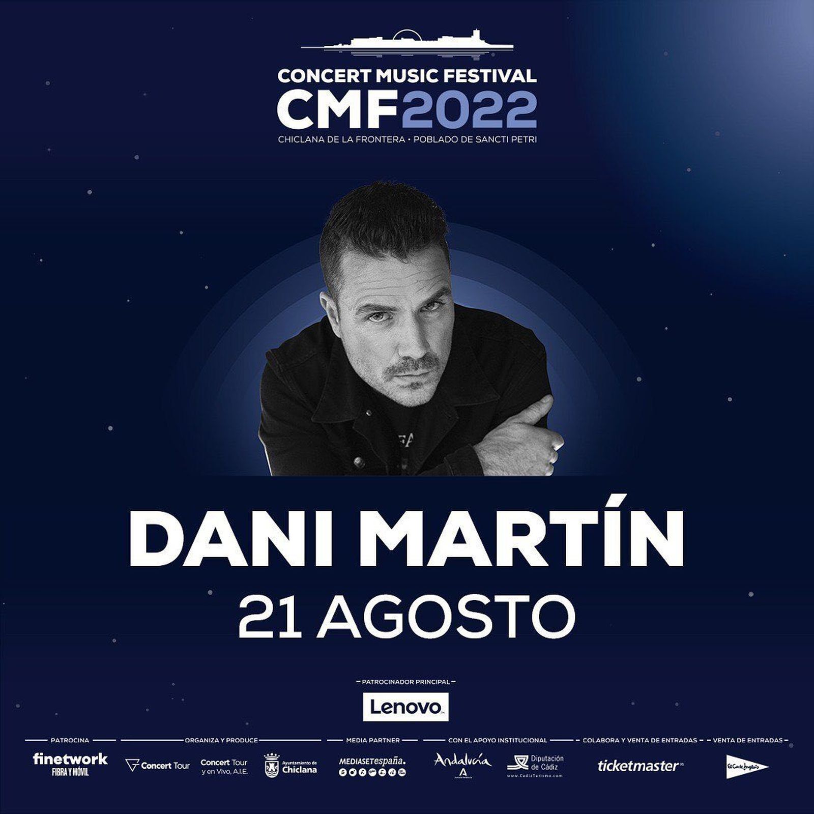 El cartel del concierto de Dani Martín en el Concert Music Festival 2022