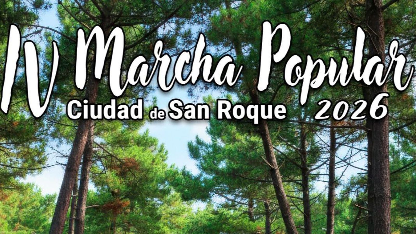 La IV Marcha Popular de San Roque.