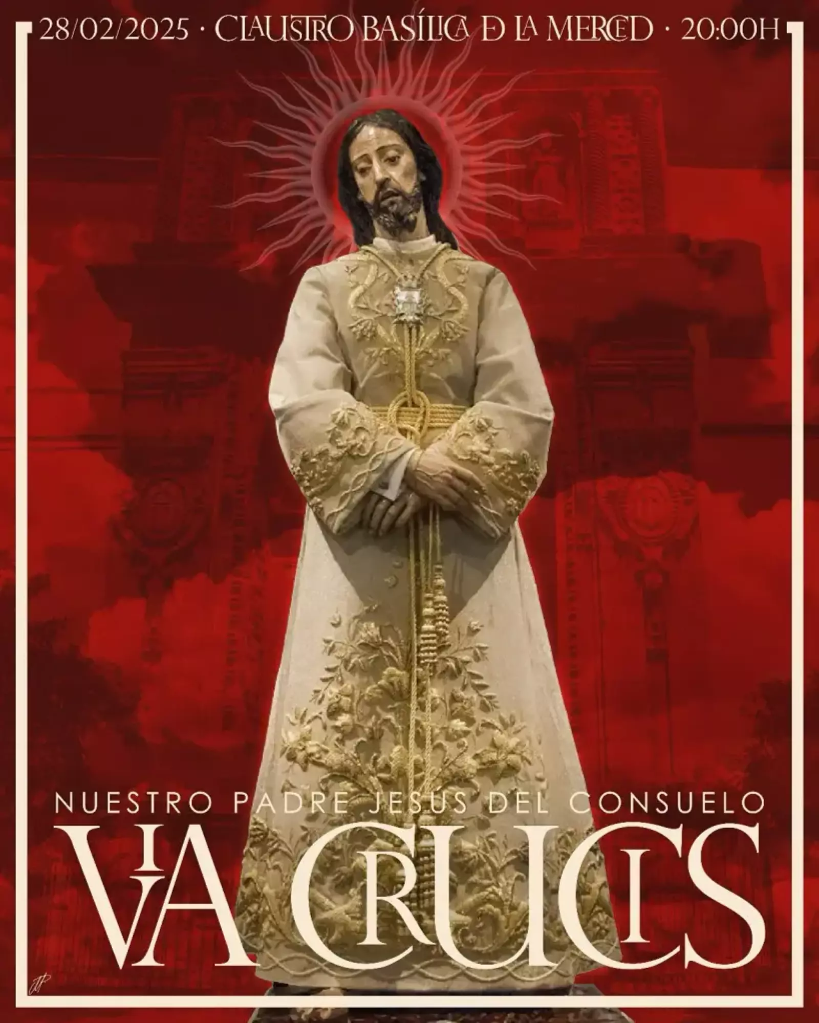 Solemne Vía Crucis del Señor del Consuelo en los Claustros de la Merced: Inicio de la Cuaresma 2025 con la Hermandad del Transporte Solemne Vía Crucis del Señor del Consuelo en los Claustros de la Merced: Inicio de la Cuaresma 2025 con la Hermandad del Transporte