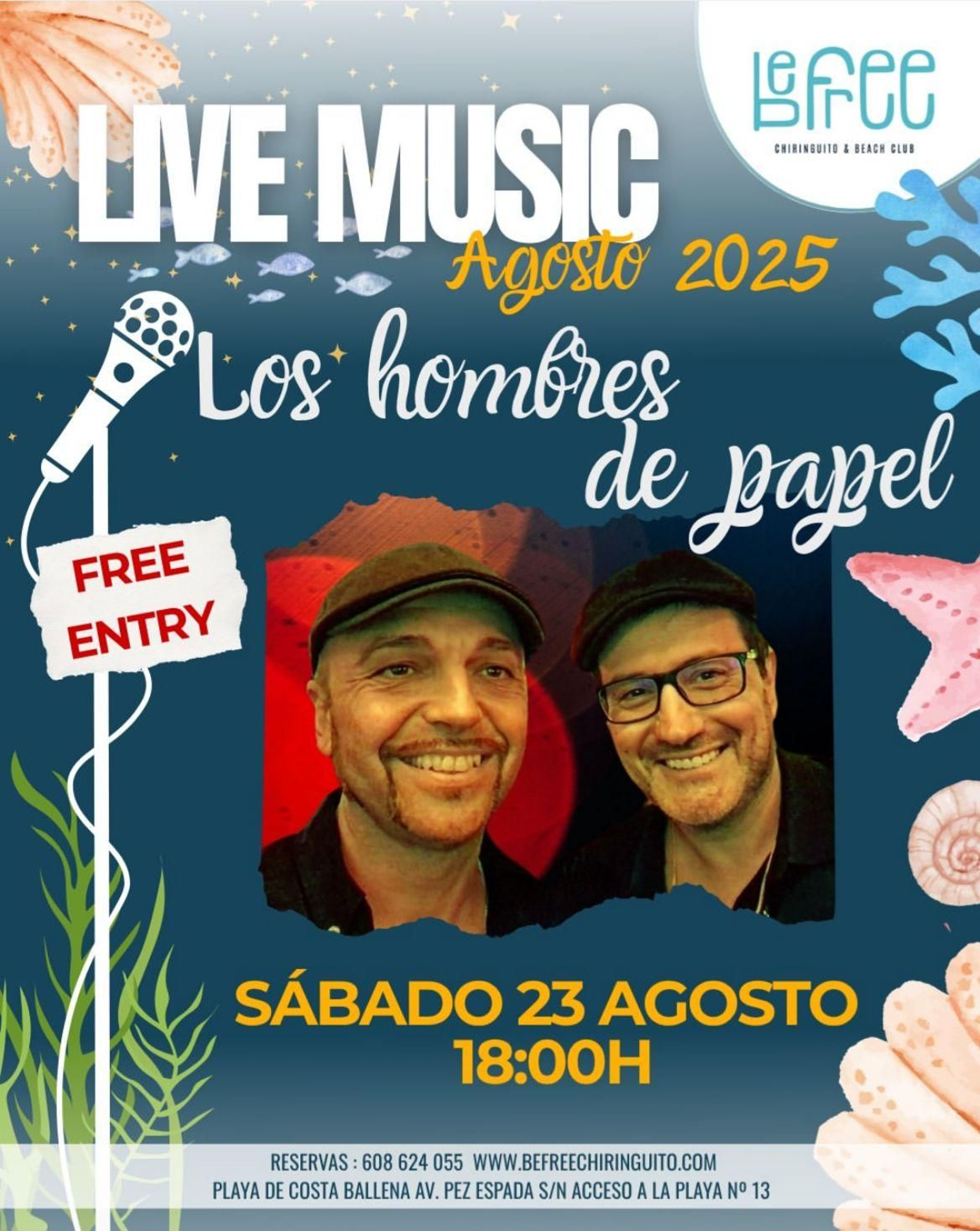 Los Hombres de Papel, en chiringuito BeFree. Rota.