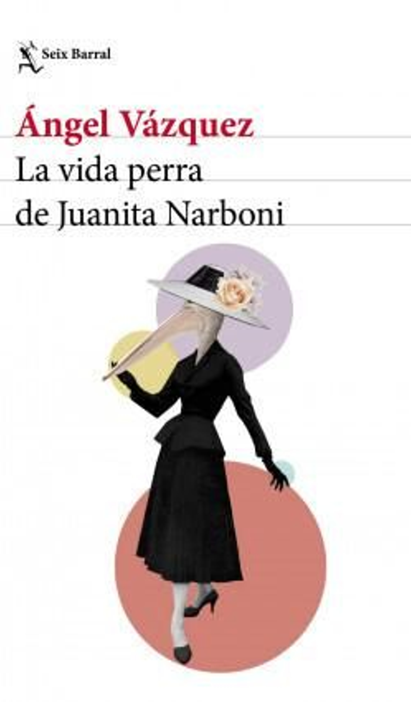 Portada de una edición de 'La vida perra de Juanita Narboni'.