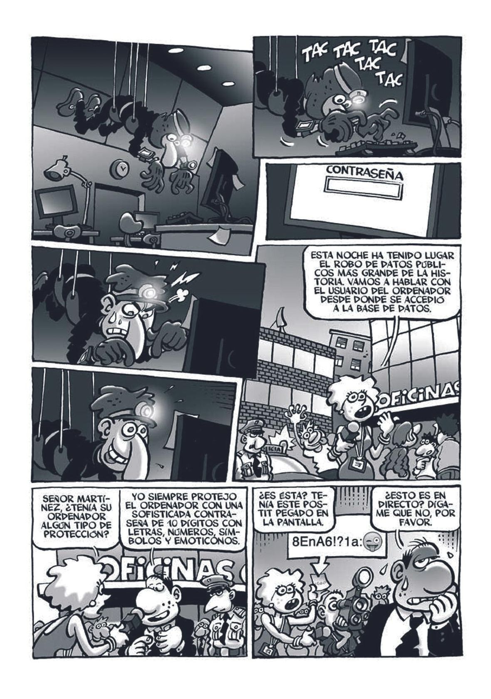 Este cómic refleja la vida cotidiana de los funcionarios.