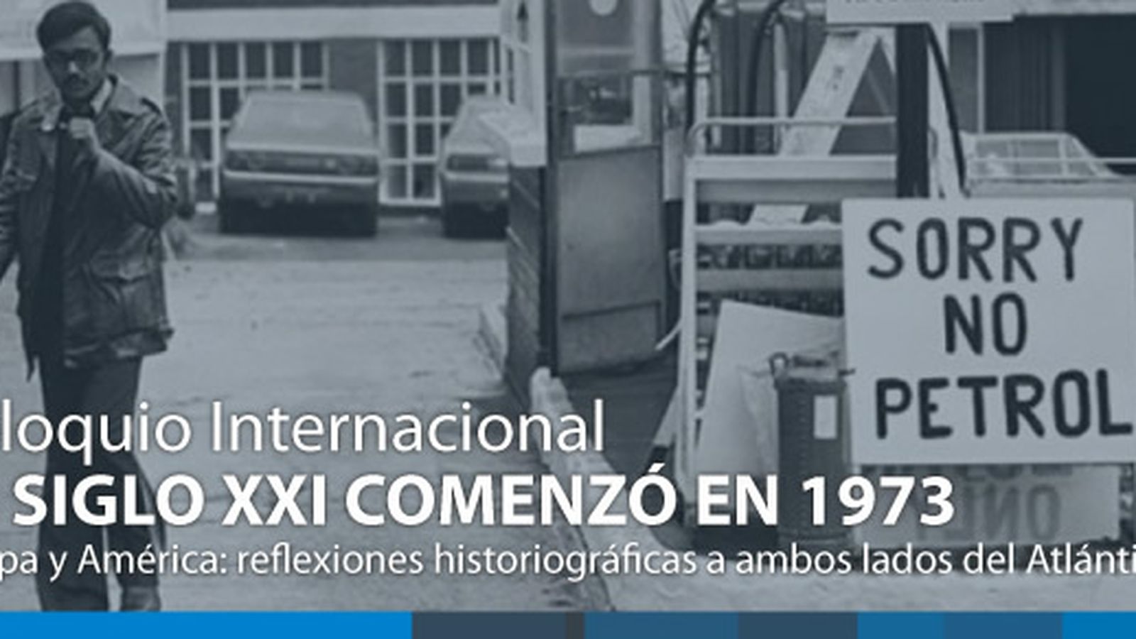 Cartel del Coloquio Internacional 'El siglo XXI comenzó en 1973'.
