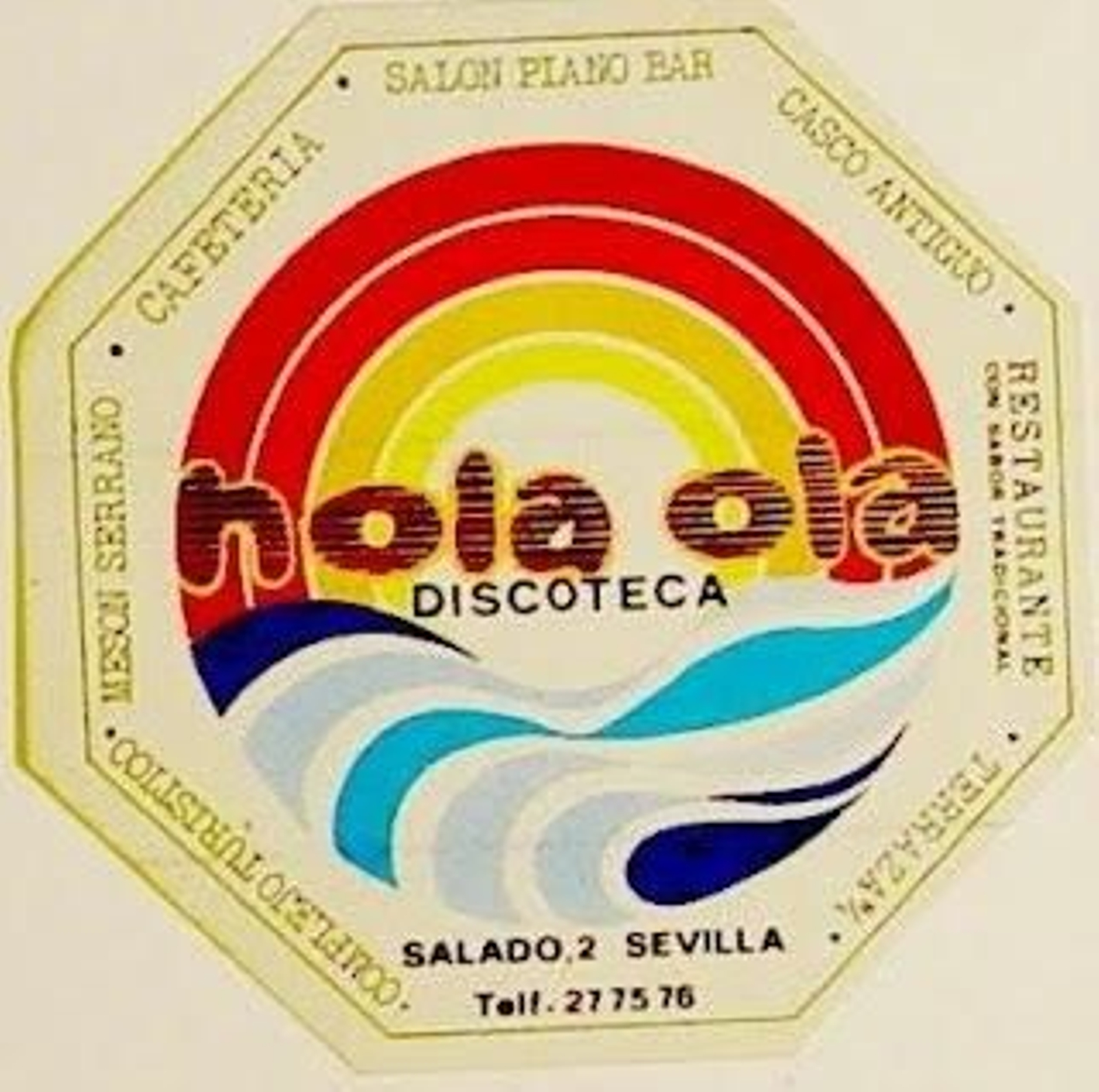 Cartel de la discoteca Hola Ola en Sevilla