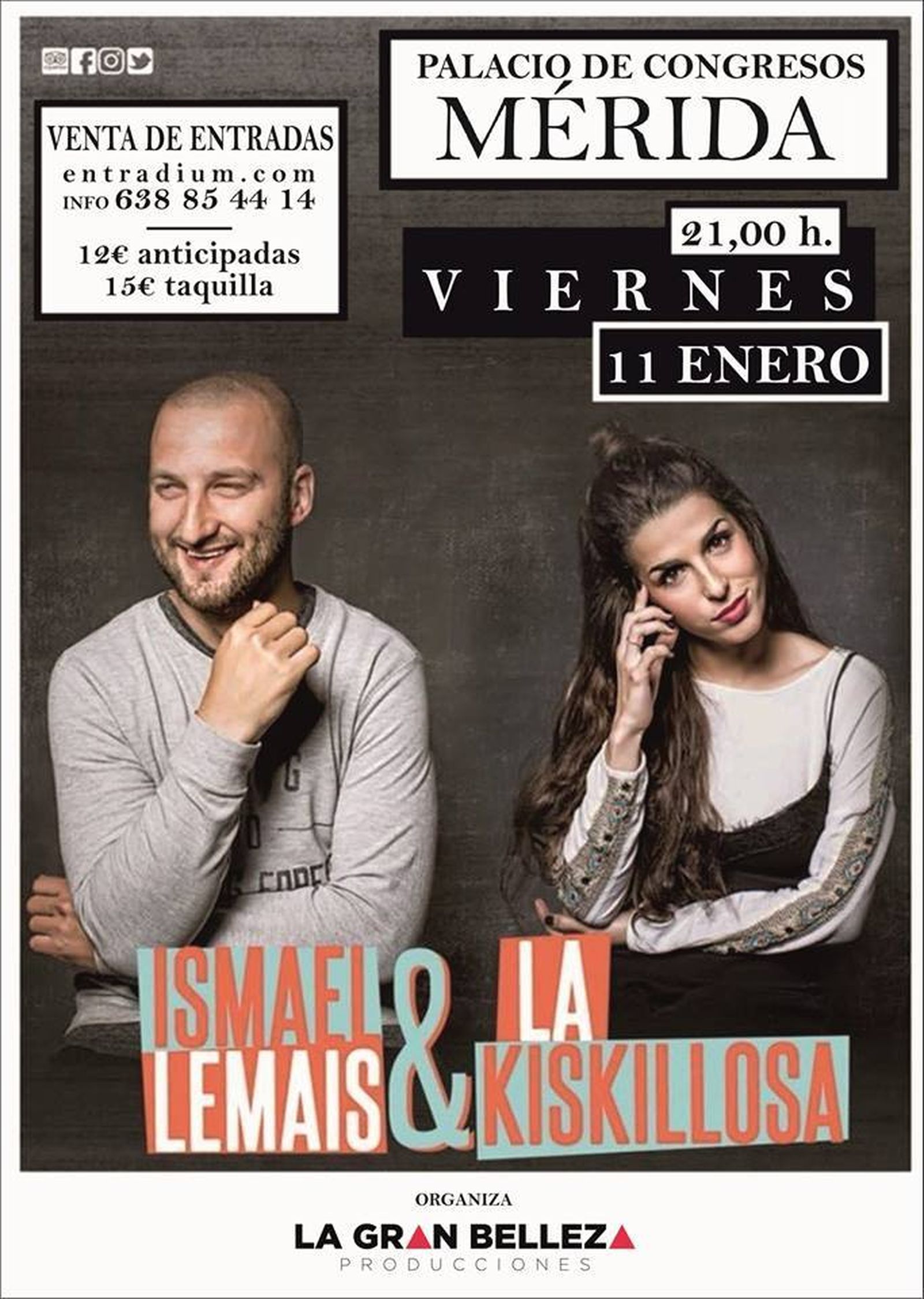 Ismael Lemais y La Kiskillosa aportan la nota de humor.