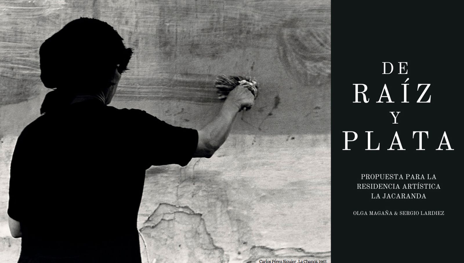 Cartel proyecto ‘De Raíz y plata’ de Olga Magaña y Sergio Lardiez.